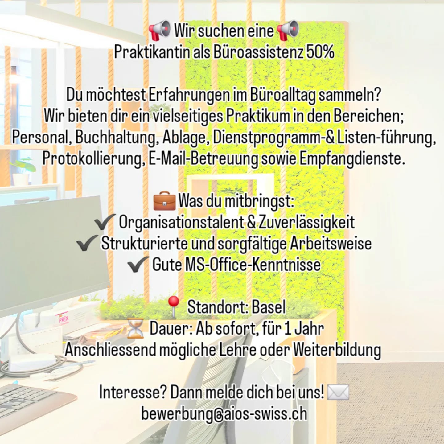 Jetzt bewerben! bewerbung@aios-swiss.ch