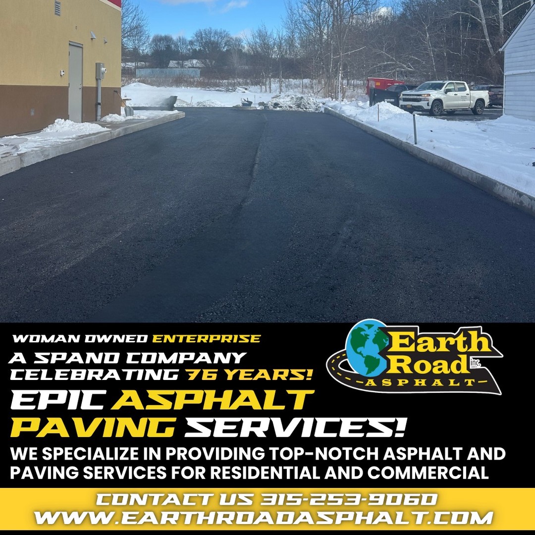 -> WE SPECIALIZE IN PROVIDING TOP-NOTCH ASPHALT AND PAVING SERVICES FOR RESIDENTIAL AND COMMERCIAL
Looking for a trusted paving company in Central NY? Earth Road Inc. Asphalt is your go-to expert for all residential and commercial paving needs. Whether it’s a new driveway that enhances your home's curb appeal or a robust parking lot that echoes your business's professionalism, we have the skills and technology to deliver superb results.
Choose Earth Road Inc. Asphalt for a service that combines quality, efficiency, and customer satisfaction into every square foot of pavement we lay.
#AsphaltExcellence #ResidentialPaving #CommercialPaving #DurableAndBeautiful #PavingProfessionals
CONTACT US FOR YOUR QUOTE TODAY!
315-253-9060
#AsphaltPavingCentralNY #Perfection
#Paving #Milling #Sealcoating #Striping
#AmericanAsphaltWorkers #AsphaltLife #KickingAsphalt!
#AsphaltPavingCentralNY
#madeinamerica🇺🇸 #CommercialPaving #residentialpaving
#blacktop #EarthRoadAsphalt
https://bit.ly/2PwFZoN
277 North St. Bldg. A Auburn, NY 13021