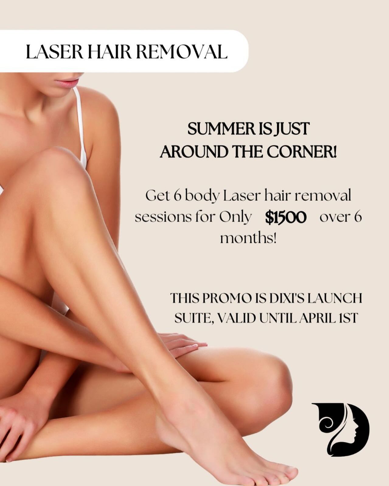 🌞 Summer is approaching, and it’s the perfect time to get ready! Take advantage of special 🤩 6 body laser hair removal sessions for just $1500 over 6 months!
• Safe, effective, and designed for long-lasting results
• Suitable for all skin types
This promotion is part of Dixi’s Launch Suite and is valid until April 1st. For more information and to book your sessions, please reach out to us. #LaserHairRemoval #DixiLaunch #SmoothSkin