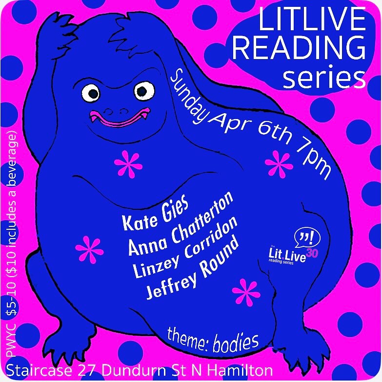 Spring has sprung and Lit Live is back celebrating all the beauty and weirdness and wonder of BODIES!! 📖💪🏽👄🦶👁️📖 AMAZING author lineup including @katygies @annachatterton @westofwestindian @jeffreyround
APRIL 6, 7pm at @thestaircase - bring your body (and other bodies!! All the bodies!!) and be there! #readingseries #hamont #literaryevent #bookevent #canlit #canadianauthors #pwyc