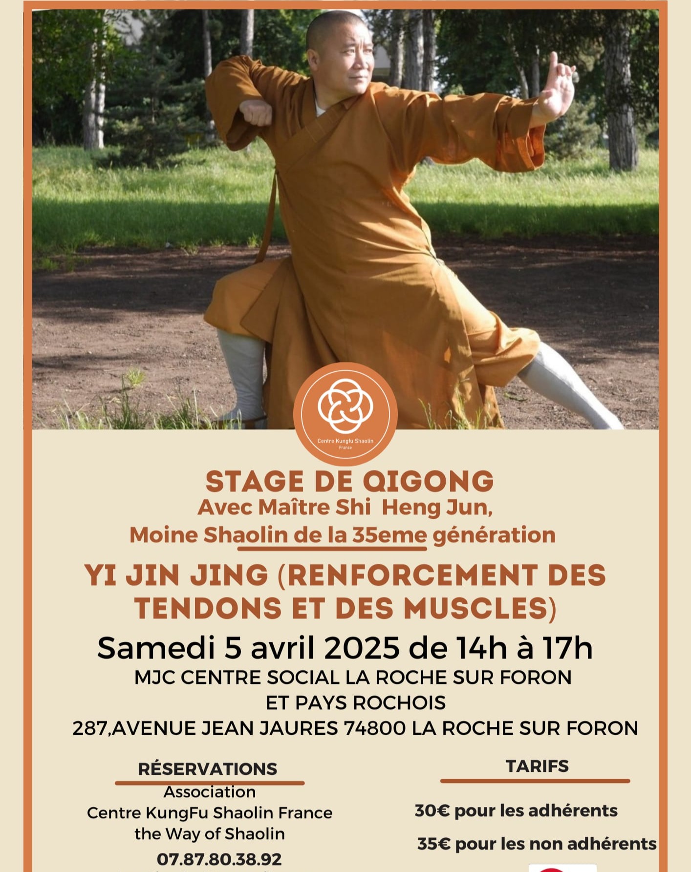 🌟 Découvrez l’Art Ancestral du Kung Fu Shaolin avec Maître Shi Heng Jun ! 🌟
Pour la première fois en Haute-Savoie, rejoignez-nous pour un séminaire inoubliable sur le Qi Gong (Yi Jin Jing) et le Qi Xing Quan (Boxe des 7 Étoiles).
📅 Dates :
Qi Gong : Samedi 5 avril 2025 | 14:00–17:00
Qi Xing Quan : Dimanche 6 avril 2025 | 15:00–18:00
📍 Lieux :
Qi Gong : MJC Centre Social La Roche Sur Foron
Qi Xing Quan : Espace Multifonction d'Eteaux
Ne manquez pas cette occasion unique d’apprendre auprès d’un Moine Shaolin de la 35e Génération !
📩 Réservations :
📞 07.87.80.38.92
📧 shaolincksf@gmail.com
#KungFuShaolin #QiGong #QiXingQuan #SifuShiHengJun #EvenementsHauteSavoie #kungfufrance #larochsurforon #SifuShiHengJun #mjc #eteaux