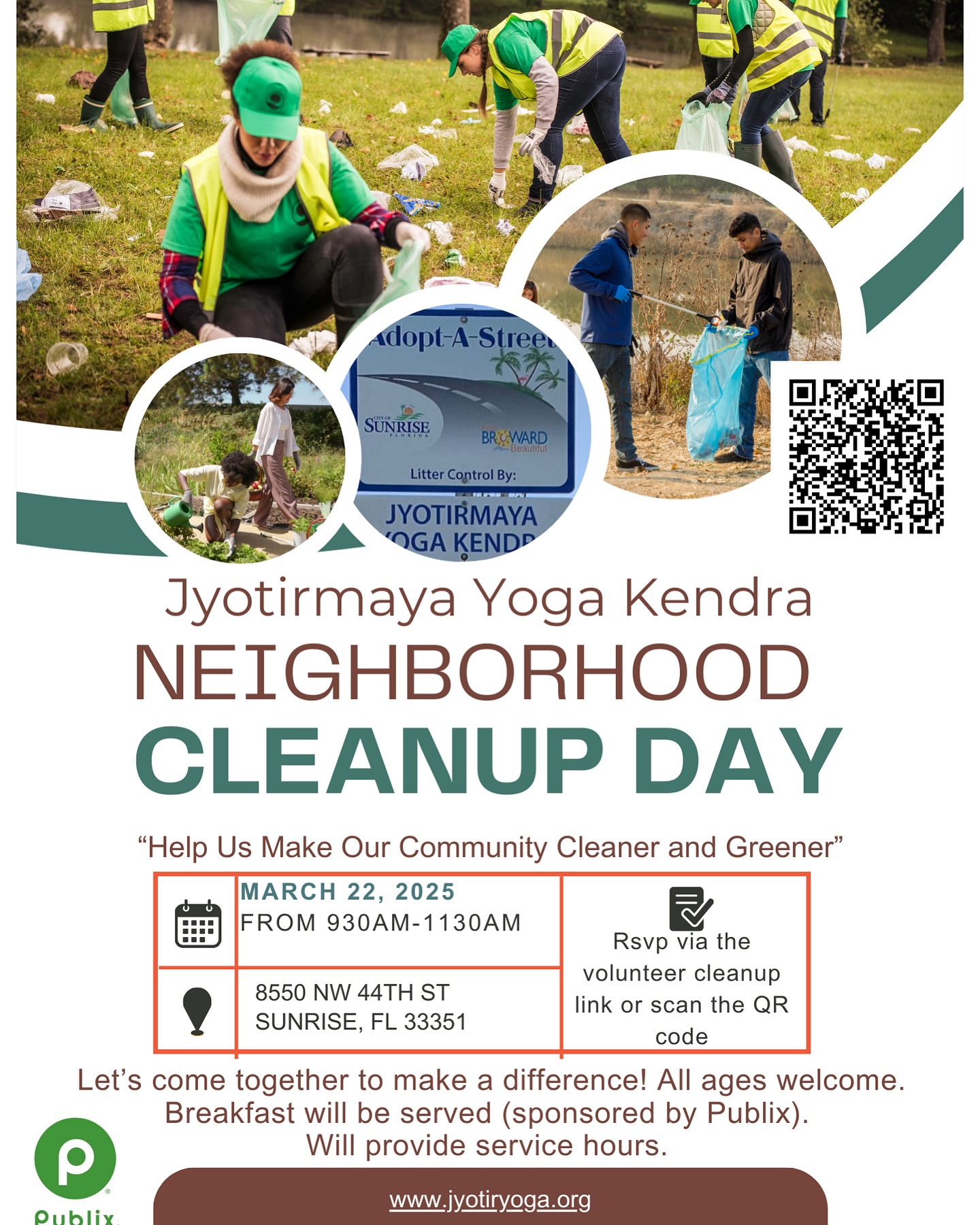 🌿 Join Us for a Neighborhood Cleanup Day! 🌿
Help us make our community cleaner and greener with Jyotirmaya Yoga Kendra! 🏡✨
📅 Date: March 22, 2025
⏰ Time: 9:30 AM – 11:30 AM
📍 Location: 8550 NW 44th St, Sunrise, FL 33351
💚 All ages welcome!
🥐 Breakfast provided by Publix
✅ Service hours available
📲 RSVP now! Scan the QR code or sign up through the volunteer cleanup link in our BIO or send us a message.
Let’s come together and make a difference! 🌎💪
#CommunityCleanup #EcoFriendly #Volunteer #ActNow #SaveOurPlanet #GreenEarth #KeepItClean #LoveWhereYouLive #DoGood #EcoWarrior #EnvironmentalAwareness #CleanAndGreen #HelpingHands #MakeAnImpact #NeighborhoodCleanup #Sustainability #PlanetEarth #ClimateAction #NatureLover #EcoConscious #ReduceWaste #BetterTogether #Recycling #GiveBack #CleanerFuture #CommunityService #BeTheChange @cityofsunrise @volunteercleanup @sunriseservicehours @browardlibrary