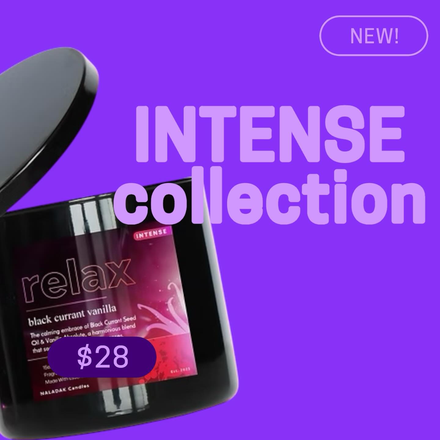 ✨ New Intense Candle Collection Available Now on NALADAK.com!✨
Discover our latest candles, featuring bold and captivating fragrances designed to elevate your space. With premium ingredients, long-lasting burn times, and stunning designs, these candles are perfect for any occasion.
Visit NALADAK.com today to explore the collection and find your new favorite scent! #blackcurrantvanilla