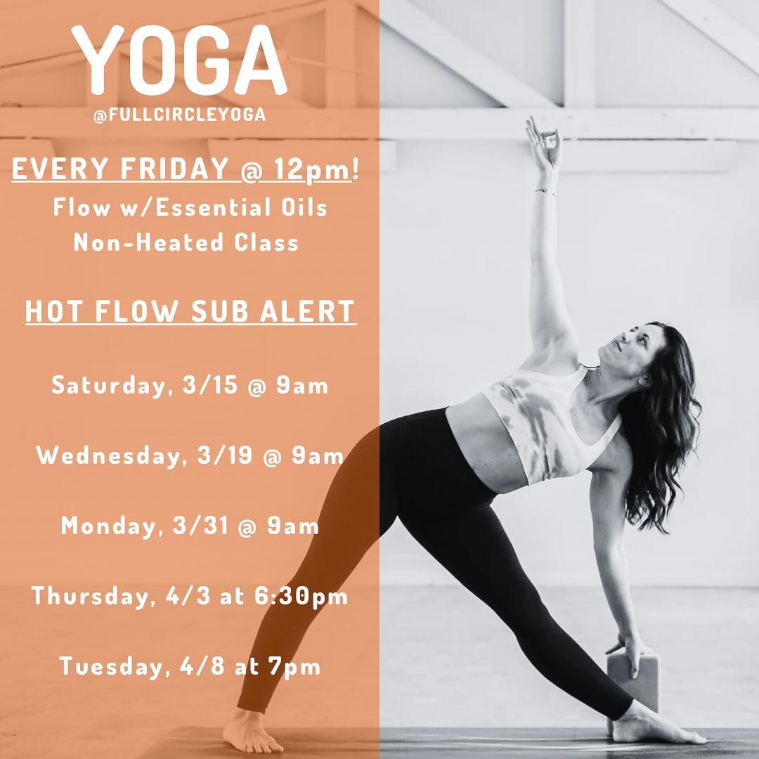 Slow down, tune in and let your intuition be known as you flow on your mat. Join me @fullcircleyoga every Friday at 12PM for Flow with Essential Oils 💞
👉Or catch one of the Hot Flow classes I’m subbing!
✨Saturday, 3/15 @ 9am
✨Wednesday, 3/19 @ 9am
✨Monday, 3/31 @ 9am
✨Thursday, 4/3 @ 630pm
✨Tuesday, 4/8 @ 7pm