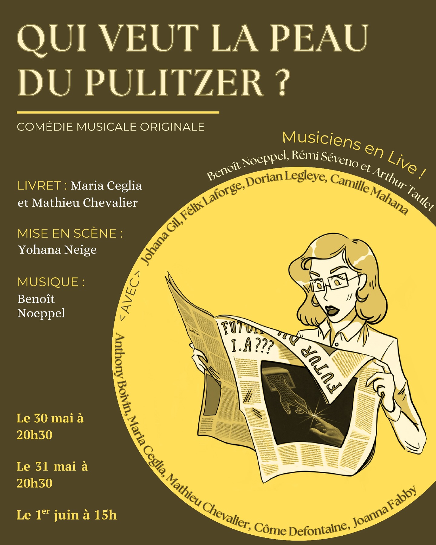.
.
🎟️ Lien billetterie en bio :) ⬆️
📣 RDV du 30 mai au 1 juin 2025 pour vous présenter notre nouvelle pièce de théâtre musical !
🎭🎶🎸🥁🎤 🎭
Au Théâtre Aleph @_theatrealeph
(Métro 7 Pierre et Marie Curie)
——
👉🏼 Une intelligence artificielle remporte le Prix Pulitzer et crée la zizanie dans les bureaux d’un journal parisien. Panique, soulagement, complot, alliances et trahisons, les couloirs ne sont pas assez grands pour contenir tous les bruits qui courent… Nous vous ouvrons les portes de la rédaction du "Paris-Quotidien de tous les jours (sauf le jeudi)", en toute bienveillance évidemment (ou presque :) !
Avec des personnages aussi loufoques qu’attachants dans une comédie musicale déjantée qui vous fera viser la Une. ☝️ 📰 🌟
Une piède de: @just_need_a_needle et @matze_che
Musique: @benoitnoeppel
Mise en scène: @yohananeige
Avec: @cybernewboy, @come.defontaine,
@joannafabby, @macbethwitch, @felix_walt, @dorian__lgl, @just_need_a_needle (ou @romane_helene ), @matze_che et @camillemahana
Musiciens: @remiseveno , @benoitnoeppel et Arthur Taulet
Affiche : @romane_helene
#comediemusicale #theatre #livemusic #creation #rirecestbonpourlasanté