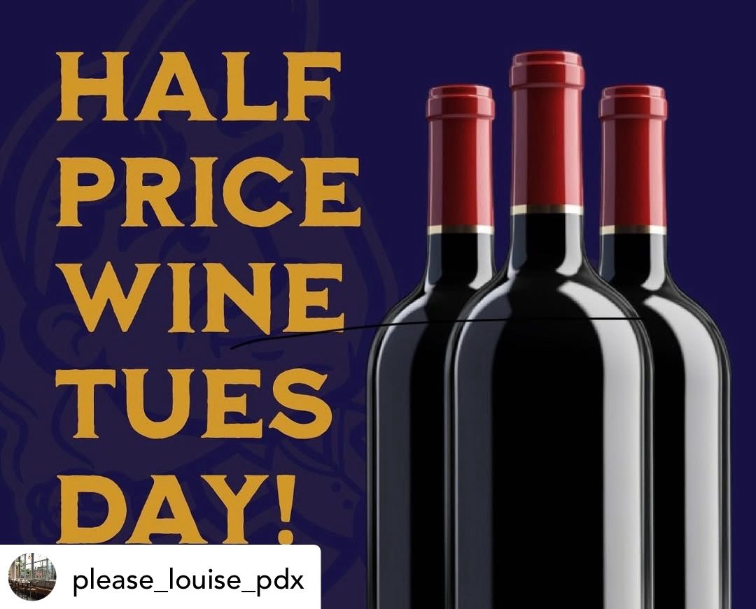 Posted @withregram • @please_louise_pdx Tuesdays. Like today. Applies to bottles of wine