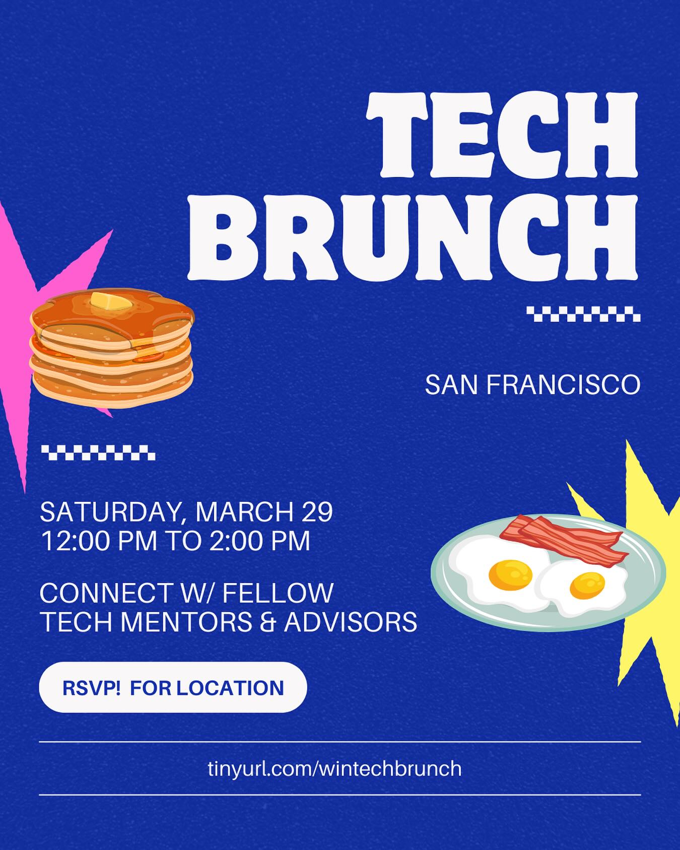 Start the spring season off right with Brunch in SF! Connect with tech mentors and advisors in the WIN community, enjoy good food and good vibes, and discover ways to get involved in our upcoming events🌼🥞🩵
RSVPs are live in our bio. We can’t wait to see you there!
Open to all mentors & advisors, location will be shared upon RSVP, subsidized up to $10 per person