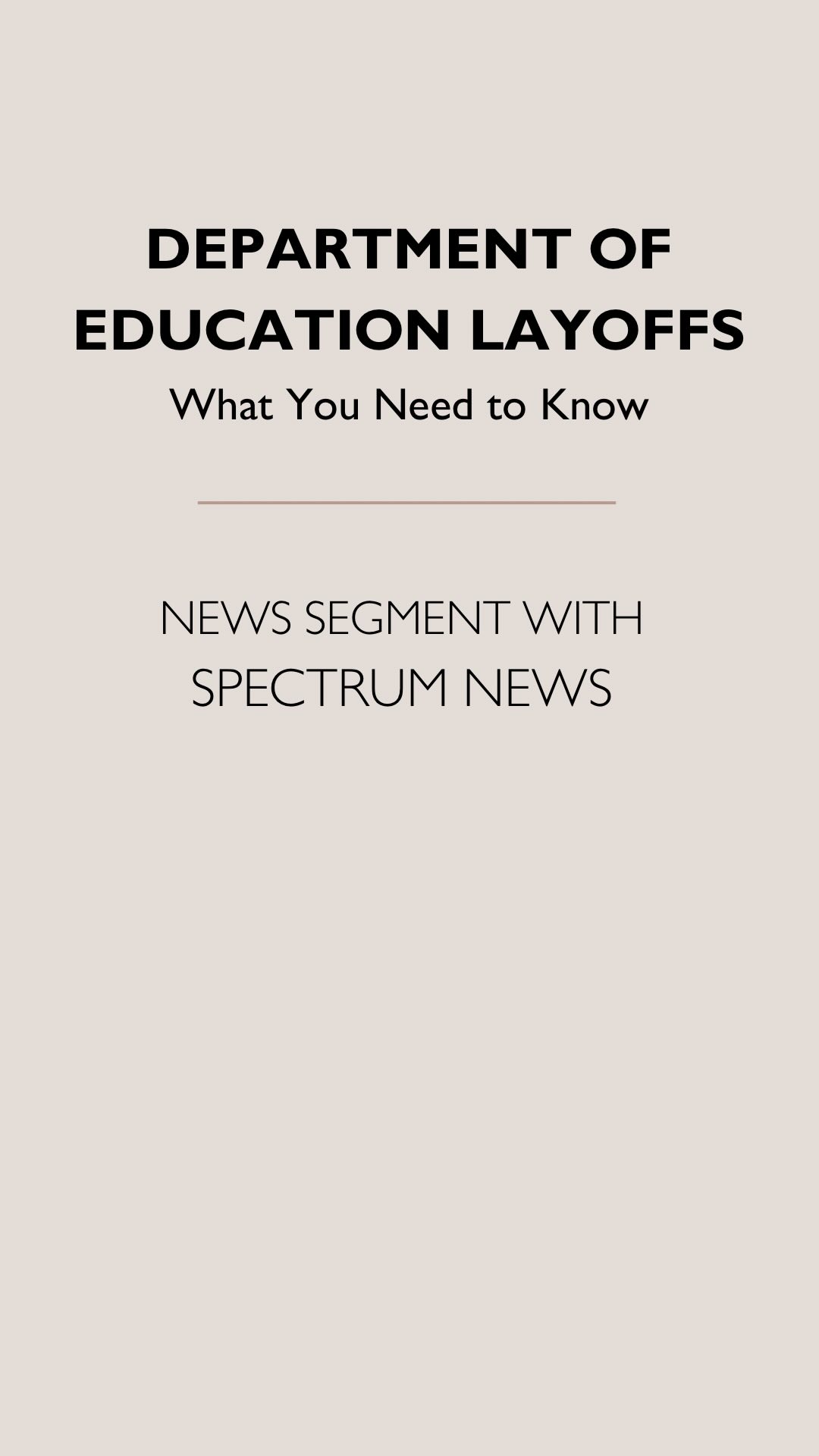 On Tuesday evening, the Department of Education laid off roughly half of its workforce. On Wednesday, I was asked to contribute to a segment for Spectrum News @spectrumnews1socal and @lil.nikki.kay exploring the uncertainty of the situation and its implications. Here is a snippet of the full story.
The Office of Federal Student Aid, under the umbrella of the DOE, doles out over $120 billion dollars a year in grants, work study, and loans, leaving many families nervous about what these changes mean.