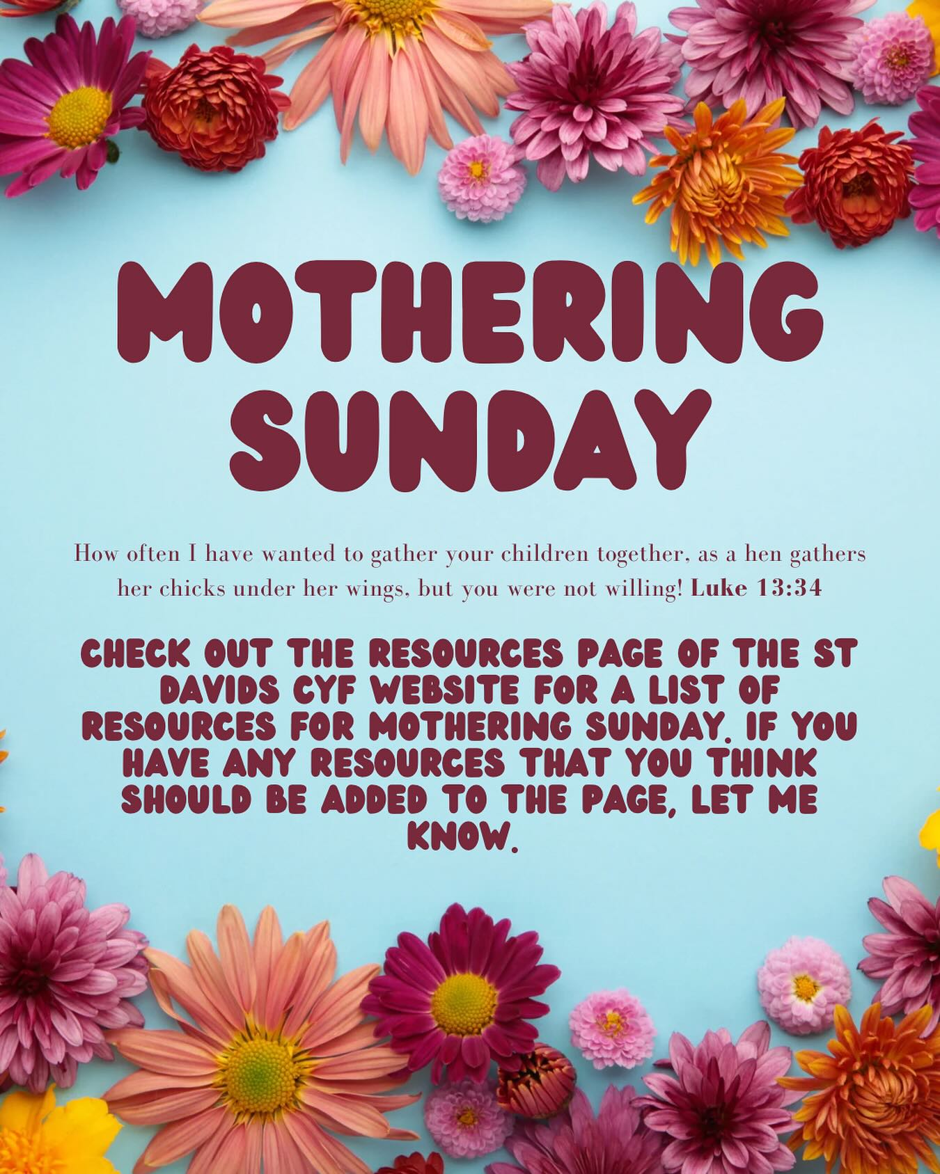 Check out our web page for a list of mothering Sunday resources. If you have more that others should know about, let me know and I’ll update the page. www.Stdavidscyf.org.uk