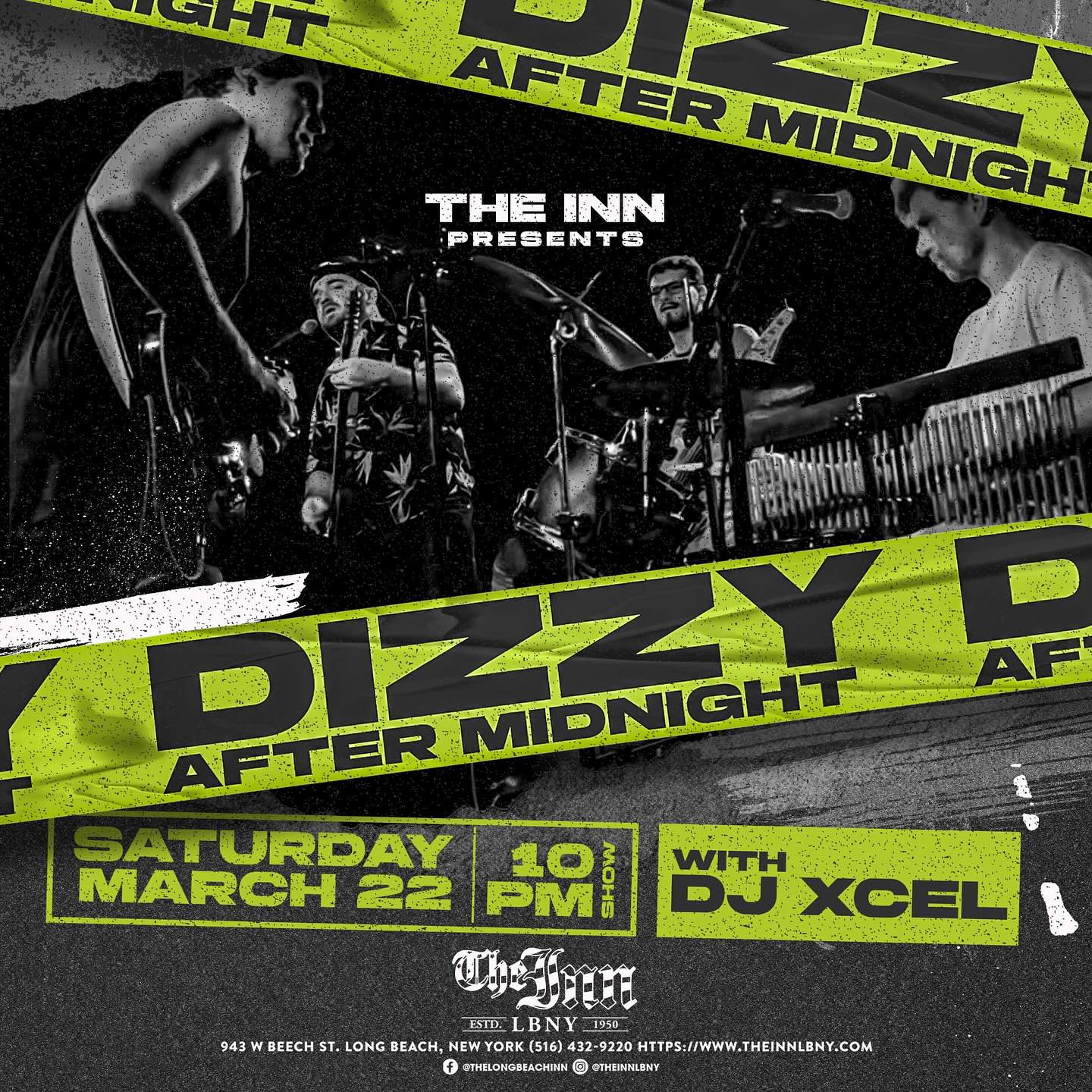 Long Beach, we’re back! 🔥
Catch Dizzy After Midnight at The Inn on Saturday, March 22, trading off sets all night with DJ Xcel. Live music, big energy, and a night you don’t want to miss.
📍 The Inn, Long Beach, NY
⏰ 10 PM
Pull up, bring your crew, and let’s make this one for the books. 🤘
#DizzyAfterMidnight #TheInnLBNY #LiveMusic #DJXcel #LongBeachNY