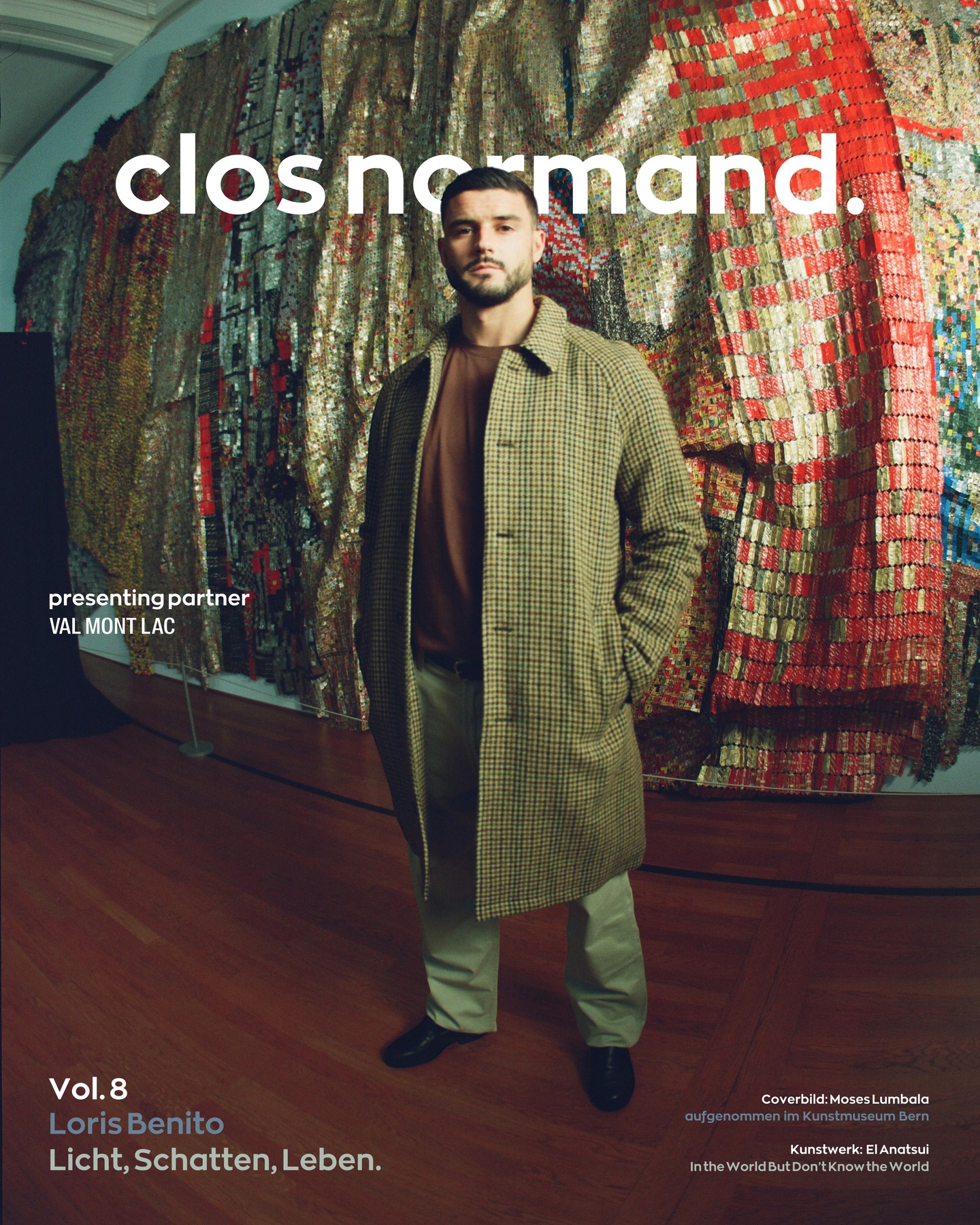 ISSUE 8 - LORIS BENITO
Wie Hodlers Thunersee: still, beständig, voller Tiefe. @lorisbenito trotzt der Berg- und Talfahrt des Spiels mit derselben ruhigen Entschlossenheit – ein Fels in der Strömung des Fussballs 🪨.
Die vollständige Ausgabe jetzt auf www.closnormand.online 📕.
Location: @kunstmuseumbern
Kunstwerk: El Anatsui
Fotograf / Creative Director: @drugsyoushouldtryy
Chief Curator / Project Manager: @marcelito4
Wardrobe Curator / Founder Val Mont Lac: @stoyanparatte
Filming Director: @johanhollmuller
Production Assistant: @dujeu
Talent: @lorisbenito
Design: @altuncreative
Layout: Mauro Unternährer
______________________
#online
#culture
#lifestyle
#magazine
#closnormand