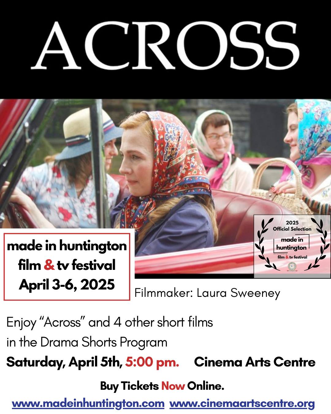 Enjoy “Across” and 4 other short films in the Drama Shorts Program as a part of the Made in Huntington Film & TV Festival.
When: Saturday, April 5th, 5:00 pm.
Where: Cinema Arts Centre, (423 Park Avenue, Huntington NY 11743)
Buy Tickets Now Online.
www.madeinhuntington.com
or www.cinemaartscentre.org
Filmmaker: Laura Sweeney
Synopsis: An Historical Drama set in 1949 New York. Three young American World War II widows take a day trip to celebrate the younger sister's bittersweet engagement, when a corrosive and dangerous secret from the past emerges.
.
#drama #madeinhuntington #filmfestival #huntingtonny #produceinhuntington #cinema #cinemartscentre #festival #short #feature #screening