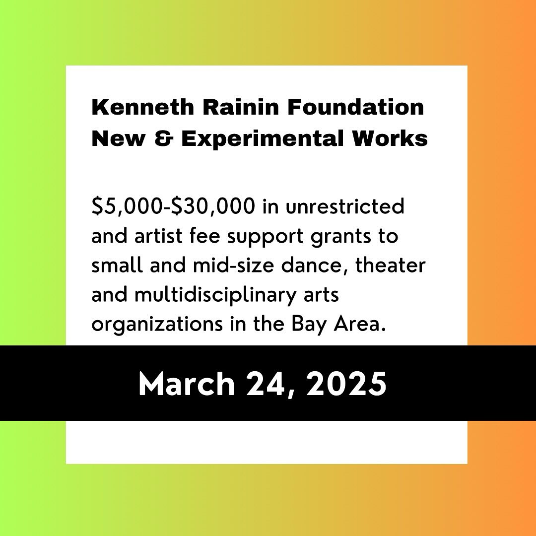MARCH GRANTS
$5-30,000
Artists & Organizations
⏳ Due 3/24/25
$5,000-$30,000 in unrestricted and artist fee support grants to small and mid-size dance, theater and multidisciplinary arts organizations in the Bay Area.
https://krfoundation.org/grants/funding-opportunities/new-program/
#unrestrictedfunds #marchgrants #artists #callforentries #deadline #grants #grantwriting #artprize #grantconsultant #grantpro #fundraising #development