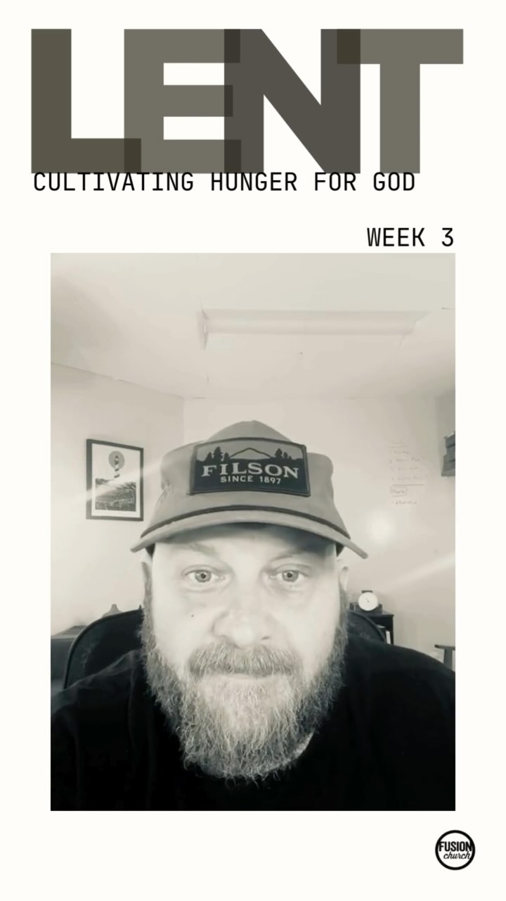 Week 3 Lent Devotional!