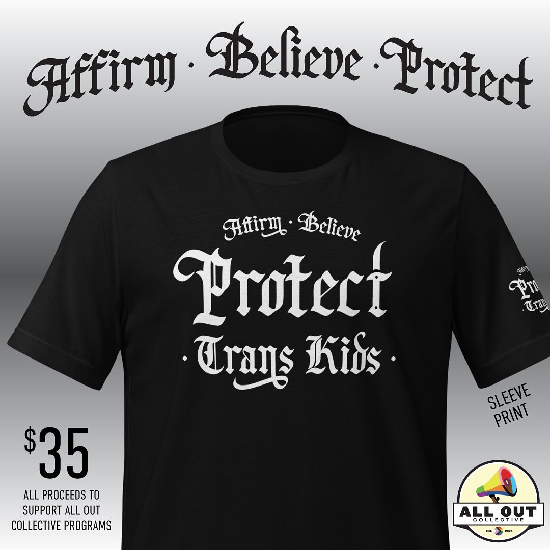 HELP SUPPORT OUR PROGRAMS!
As a small grassroots collective, we run entirely off our community fundraising initiatives like our shirt sales to keep our programs low to no cost for everyone!
Our third release, AFFIRM BELIEVE PROTECT TRANS KIDS, is at the very heart of why our collecting exists. Trans folks & especially trans kids are being denied life saving gender affirming care across the US, in Alberta and potentially across Canada. It is VITAL that we provide affirming, safer spaces for 2 spirit, trans, non-binary and gender diverse kids to be themselves and be loved and celebrated for it!
ALL proceeds from the sale of this shirt will g directly to our FIRST EVER True Colours Summer Camp - welcoming gender diverse kids for a week of fun, art, community and affirmation!
Please DM or email ( thealloutcollective@gmail.com) to order and help us fund our camp! Size Small -4XL
#protecttranskids #believetranskids #affirmtranskids