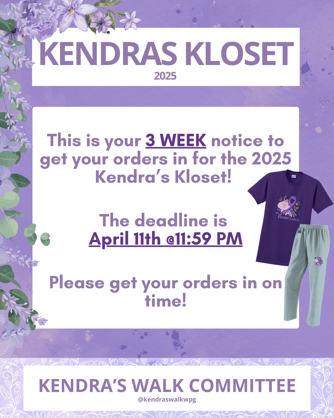 You have three weeks left to get your orders in for the 2025 Kendra’s Kloset! 💜
The deadline is April 11th @ 11:59 PM, no late orders will be accepted so please get them in on time!
You can place an order through the link in our bio or on the Kendra’s Walk website
All proceeds go towards @cancercarembfdn
