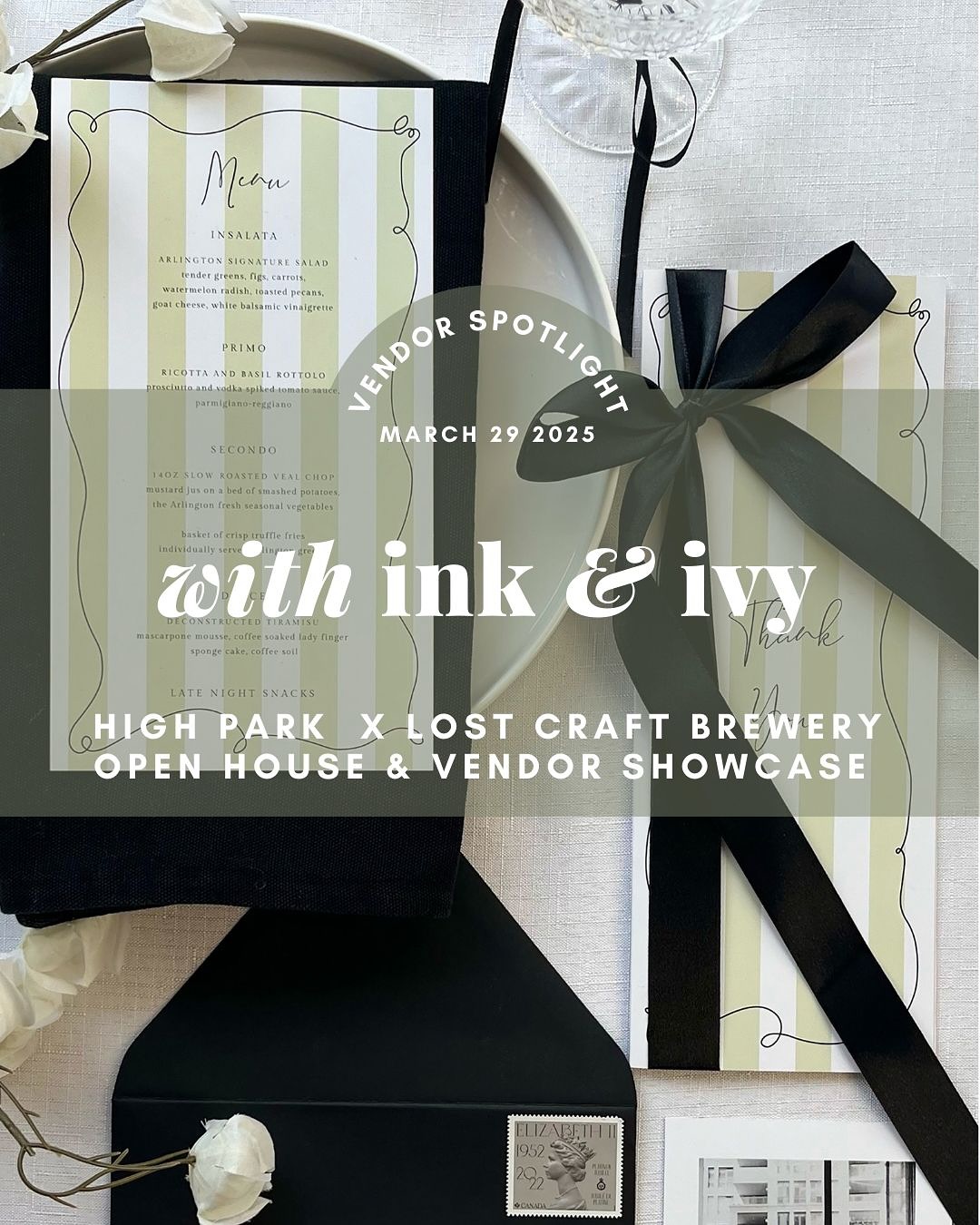 ✨ Vendor Spotlight: With Ink and Ivy ✨
From stunning event stationery to beautifully curated wedding décor, With Ink and Ivy knows how to set the tone for your big day! Whether you’re dreaming of elegant invitations, custom signage, or thoughtful day-of details, they bring creativity and style to every piece.
Meet them at the High Park x Lost Craft Brewery Wedding Open House & Vendor Showcase on March 29, 2025, where you can see their work up close, chat about your wedding vision, and find the perfect touches to make your day uniquely yours!
📍 High Park Brewery, 839 Runnymede Rd, Toronto
⏰ 1:00 PM - 5:00 PM
🎟 FREE admission – grab your tickets now! link in Bio
#TorontoWeddings #WeddingStationery #EventDesign #TorontoBride #WeddingInvitations #CustomSignage #WeddingPlanning #GTAWeddings #WeddingCalligraphy #WeddingShow #TorontoEvents #WithInkAndIvy #WeddingDecor #TorontoEventPlanners #ElegantWeddings #WeddingPaperGoods #TorontoVendors #BridalExpo #LuxuryWeddings #EngagedInToronto #WeddingSignage #HighParkBrewery #LostCraftBeer #WeddingTrends #ModernWeddings #CalligraphyDesign #TorontoSmallBusiness #HandmadeDetails #WeddingShowcase #LoveInTheGTA