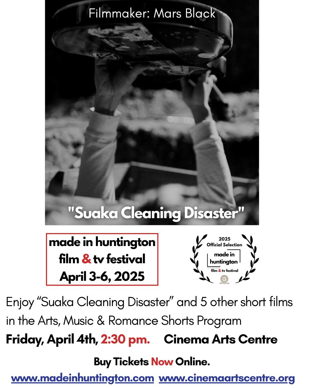 Enjoy “Suaka Cleaning Disaster” and 5 other short films in the Arts, Music & Romance Shorts Program as a part of the Made in Huntington Film & TV Festival!
When: Friday, April 4th, 2:30 pm.
Where: Cinema Arts Centre, 423 Park Avenue, Huntington NY, 11743
Buy Tickets Now Online.
www.madeinhuntington.com
or www.cinemaartscentre.org
Filmmaker: Mars Black
Synopsis: A man is chased down by two anonymous masked people. Based on a true story.
#madeinhuntington #huntingtonny #filmfestival #film #festival