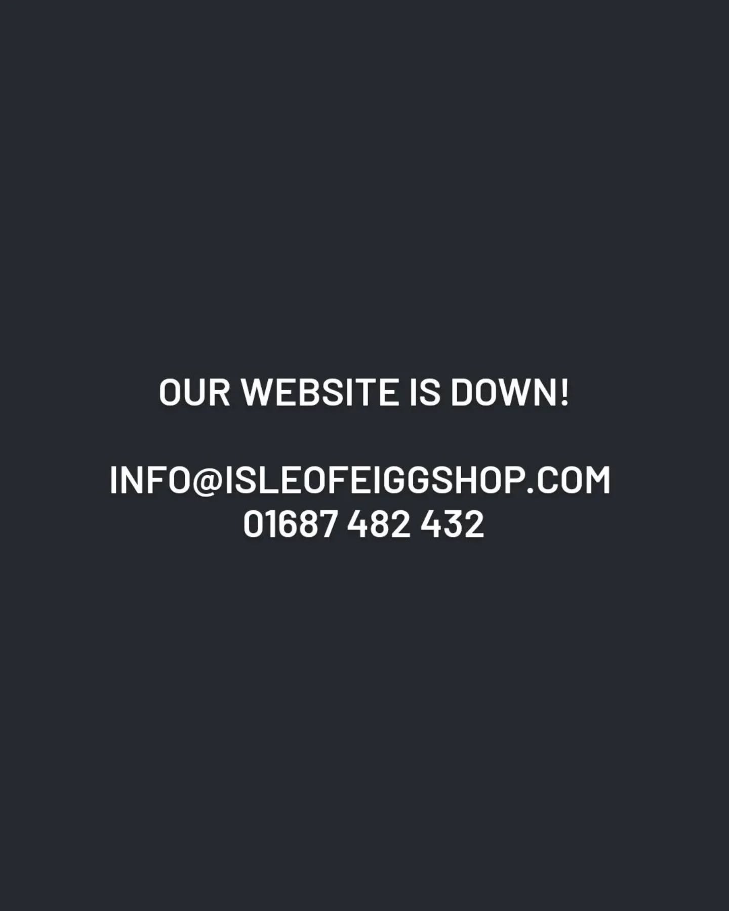 We're working on a new website and unfortunately our current one is now down!
We are very much still here, open and working away..
If you would like to pre-order for your trip to Eigg, you can email us a list and we will get back to you as soon as we can
Sorry for the inconvenience!
Eigg Shop x
