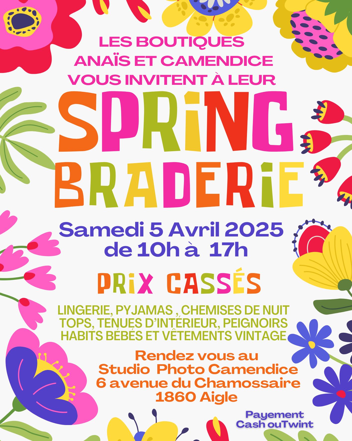 🌸 SPRING BRADERIE – Événement spécial à Aigle ! 🌸
Les Boutiques Anaïs & Camendice s’associent pour vous proposer une journée de bonnes affaires, de pépites vintage et de jolies trouvailles à prix tout doux 💛
🛍️ Lingerie, pyjamas, chemises de nuit, tops, tenues d’intérieur, peignoirs,
👶 Habits bébés & vêtements vintage…
Le tout sélectionné avec soin, dans un esprit doux et chaleureux comme on l’aime !
📍 Quand ?
🗓️ Samedi 5 avril 2025
🕙 De 10h à 17h
📸 Où ?
Studio Photo Camendice
6 avenue du Chamossaire – 1860 Aigle
💬 Une belle occasion de chiner, papoter, et se faire plaisir ! Venez nous voir 🌷
#SpringBraderie #CollaborationLocale #BrocanteVintage #ModeDouce #Camendice #Aigle