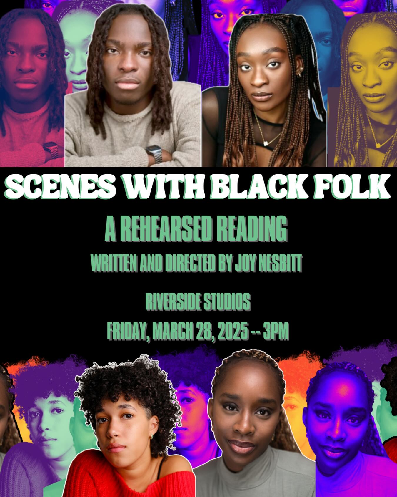 Todays the day! Scenes with Black Folk at @riversidestudioslondon at 3PM! Come listen and give feedback. We’re gonna talk up to get down!
Ticket link on my story!
—
What are the rules of being Black? Who gets to define what it means to be Black? How do we have these discussions when we know a non-Black audience is watching? Scenes with Black Folk is a bold new ritual play that fuses absurdity, comedy, and raw emotion in its exploration of Blackness, identity, and racism in predominantly white spaces. Written and directed by Joy Nesbitt, this reading of Scenes with Black Folk is an opportunity to engage with an anti-trauma-porn exploration of identity in a world constantly in conversation about race.
In Scenes with Black Folk, four “somebodies” perform surreal attempts to name and confront their everyday experiences of their identity. With a heightened awareness of themselves and their audience, they navigate grotesque, absurd, and darkly comedic scenarios to expose the absurdity of racism, all while wrestling with their past, presents, and futures in this world.