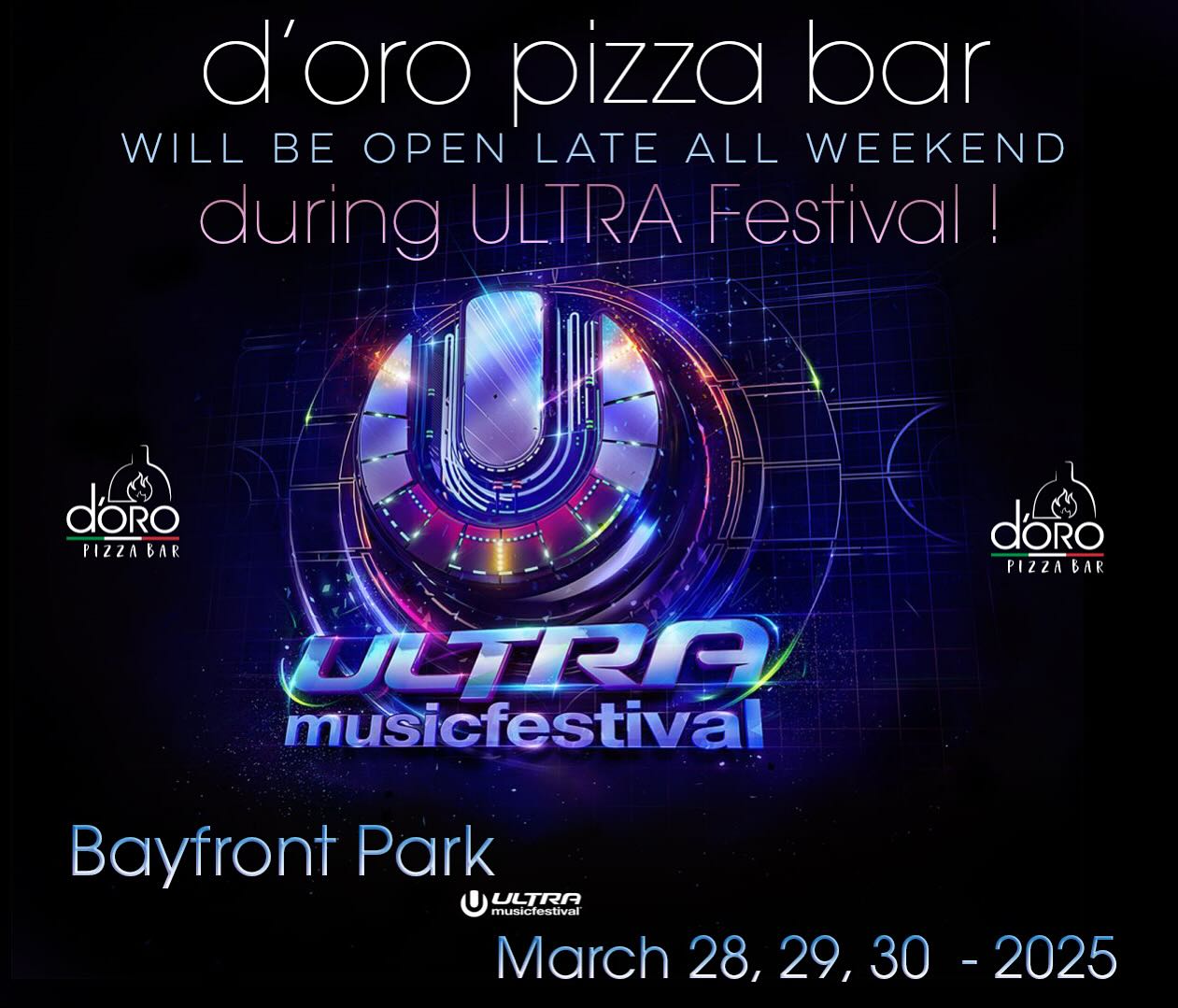 π¨ DβOro Pizza Bar will be open LATE all weekend during ULTRA Festival. Located just across Bayfront Park on Flagler Street π
ππ₯π₯΅
-
.
-
.
-
#doropizzabar #dorocaffe #doromiami #pizzagourmet #ULTRA25 #UMF2025 #ULTRAMUSICFESTIVAL #downtownmiami #biscayneblvdmiami #bayfrontpark #freshpizza #openlate #AreYouReady #Ultra2025
#MiamiMusicWeek #MMW2025 #ULTRA #bayside #freshpizza #miamimidtown #pizzalove #pizzatime #pizzaislife #pizzalovers #pizzalover #pizzapizza #lovepizza #ilovepizza #pizzafreaks #instapizza