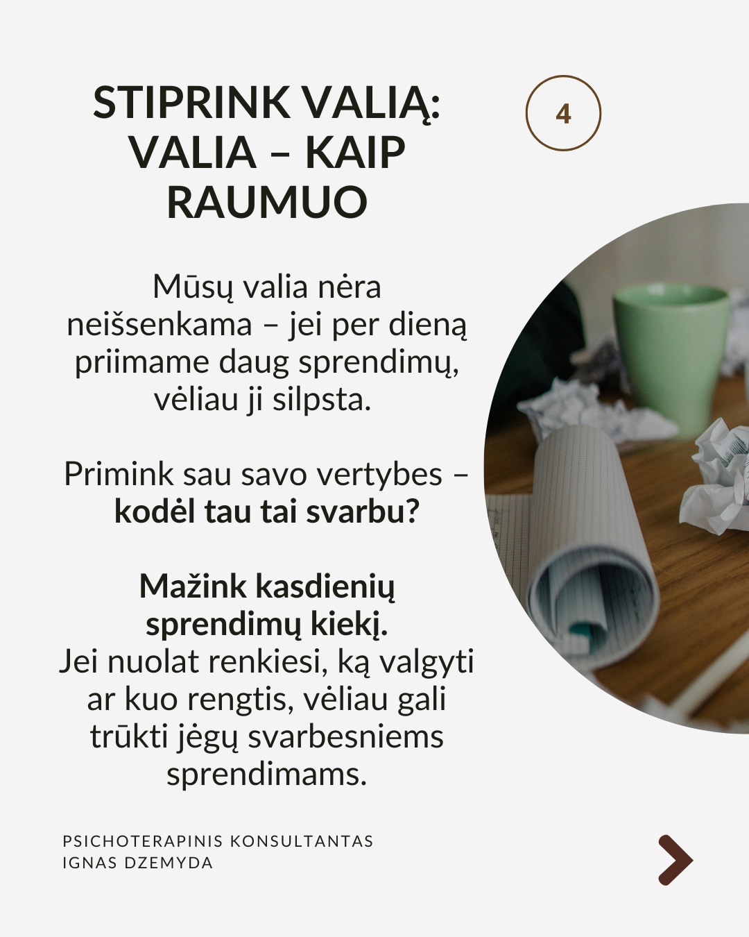 Kaip įveikti prokrastinaciją?
Mūsų smegenys dažnai renkasi trumpalaikį malonumą vietoj ilgalaikės naudos. Tai sukelia atidėliojimą, nes atidėdami nemalonią užduotį, iškart jaučiame palengvėjimą. Pateikiu kelis tyrimais pagrįstus patarimus, kurie padės tau įveikti atidėliojimą. Jie sudėlioti nuosekliai, todėl gali juos taikyti vieną po kito.
Pažvelk į ateitį. Įsivaizduok save ateityje. Kaip jausiesi, jei neatliksi svarbios užduoties? Sukurk vaizdinį: jei atidėlioji sportą – įsivaizduok savo kūną po kelerių metų, kai atsiranda sveikatos problemų dėl neaktyvumo. Suplanuok konkretų veiksmą dabar: ne „pradėsiu rytoj“, o „rytoj 10:00 val. skirsiu 30 min.“ Kai vizualizuoji ateitį, ji tampa realesnė!
Nepasiduok trumpalaikiam palengvėjimui. Pajutai norą atidėti? Sustabdyk save ir pasakyk: „Galiu jausti nerimą, bet tai nesutrukdys man veikti.“ Vietoj bėgimo nuo užduoties, tiesiog pradėk nuo mažo žingsnio – kai įsitrauksi, nerimas sumažės. Pradėk dabar ir motyvacija ateis su veiksmais!
Pašalink neaiškumą ir trukdžius. Suskaidyk užduotį į mažus, aiškius veiksmus.
Užuot galvojęs „sukursiu prezentaciją“, pradėk nuo „paruošiu pirmą skaidrę su įžanginiu tekstu“. Pašalink trukdžius: išjunk pranešimus, atsiribok nuo socialinių tinklų, dirbk ramesnėje aplinkoje. Naudok laikmatį. Skirk 25 minutes darbui susikaupus, o tada padaryk trumpą pertrauką (Pomodoro metodas).
Stiprink valią: valia – kaip raumuo. Mūsų valia nėra neišsenkama – jei per dieną priimame daug sprendimų, vėliau ji silpsta. Primink sau savo vertybes – kodėl tau tai svarbu? Mažink kasdienių sprendimų kiekį. Jei nuolat renkiesi, ką valgyti ar kuo rengtis, vėliau gali trūkti jėgų svarbesniems sprendimams.
Ką daryti? Prokrastinacija nėra tiesiog blogas įprotis – ji dažnai susijusi su giliais psichologiniais veiksniais. Supratus šiuos veiksnius, galime rasti būdų, kaip efektyviau susitvarkyti su prokrastinacija. Jei reikia, pasikalbėk su specialistu.
Nepamirškite pasirūpinti savimi!
#psichologija #psichoterapija
#savespazinimas #psichologas #emocinesveikata #psichologinepagalba #savirefleksija #terapija #psichinesveikata #gyvenimokokybė #asmeninisaugimas #augimas #prokrastinacija #savigarba