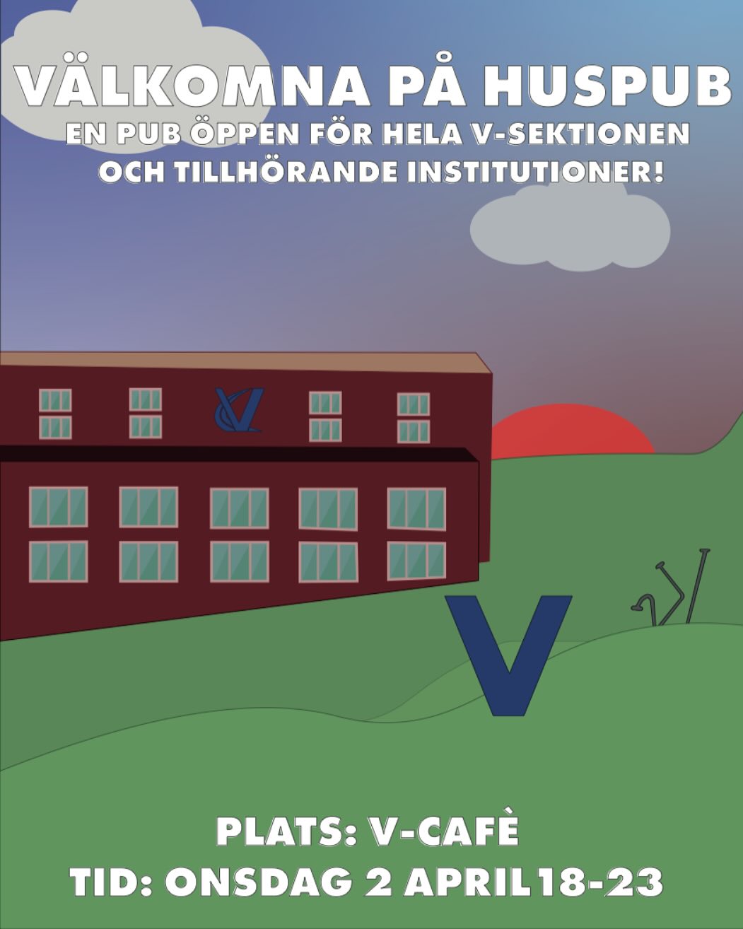 Hej V-sektionen!
Onsdag 2 april kl. 18–23 bjuder vi in till huspub i V-Café – en kväll för hela sektionen och våra tillhörande institutioner! Det är en perfekt chans att knyta kontakter och bygga broar mellan studenter och medarbetare.
Under kvällen finns det möjlighet att köpa både mat och dryck.
Varmt välkomna!💙