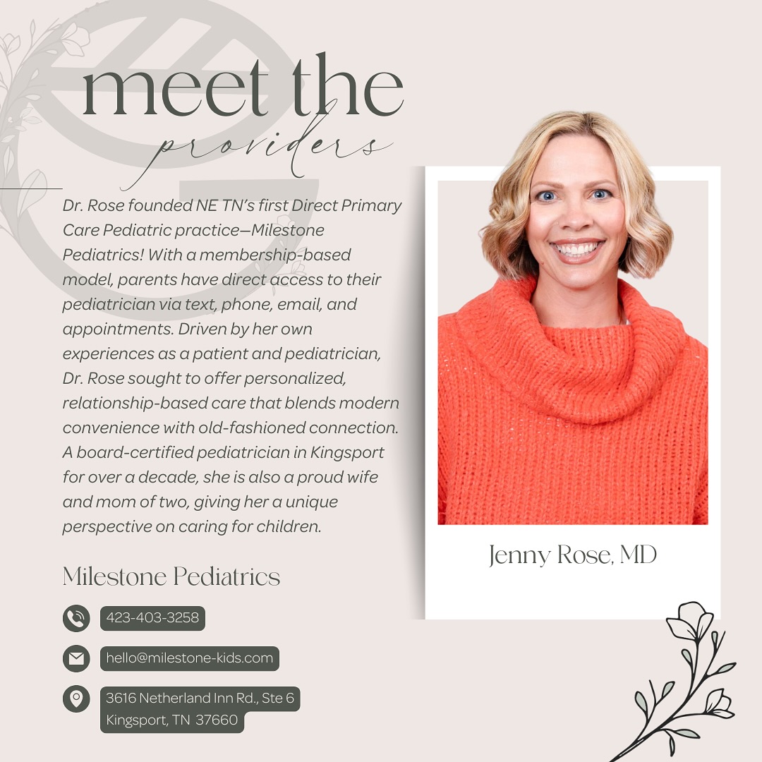 Meet Grove Member: Dr. Jenny Rose of Milestone Pediatrics!
Dr. Rose founded Northeast Tennessee’s first Direct Primary Care Pediatric practice, offering families a new approach to pediatric care. Through Milestone Pediatrics, parents gain direct access to their child’s doctor via text, phone, email, and appointments—ensuring convenient, personalized, and connected care.
Her vision for Milestone Pediatrics was shaped by both her career in pediatrics and her personal experience as a breast cancer patient, which led her to reimagine how healthcare should be delivered. She wanted to provide care that prioritizes relationships, understanding, and truly meeting patients’ needs—combining modern technology with the warmth of traditional medicine.
With over a decade of experience as a board-certified pediatrician in Kingsport, TN, Dr. Rose is also a devoted wife and mom of two, giving her a unique perspective on caring for children. Milestone Pediatrics is her way of bringing compassionate, patient-centered care back to medicine. 💙
Whether you have questions about Direct Primary Care Pediatrics or want to learn more about how @milestone.pediatrics can support your family, Dr. Rose is happy to connect!
📞 423.403.3258
💻 www.milestone-kids.com
📧 hello@milestone-kids.com
Reach out today and experience a new approach to pediatric care! ✨
#JennyRoseMD #MilestonePediatrics #DirectPrimaryCare #PediatricCareRedefined #GroveHealthCollective #GroveMemberSpotlight