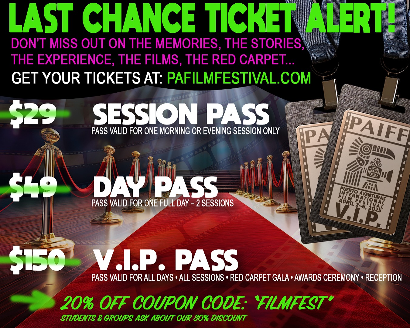 Last chance! You must have a pass to attend the sessions! You must have V.I.P. to attend the red carpet gala! #paiff #pafilmfestival #puertoaventuras