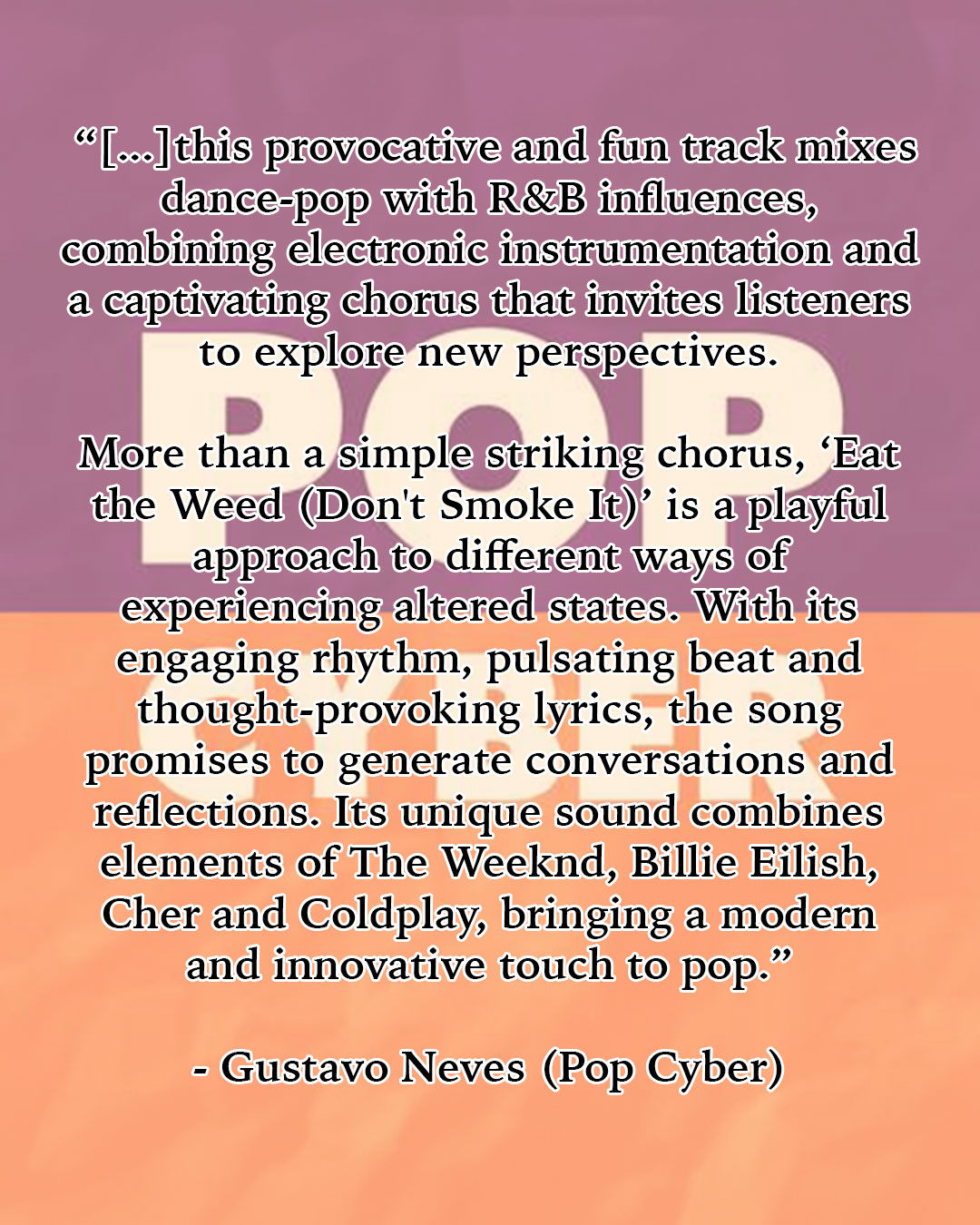 Thank you to Gustavo Neves of @portalpopcyber for this great review of my new song "Eat the Weed (Don't Smoke It)". You can listen to it on all streaming platforms and find the lyric video at the link in my bio! #eattheweed #dontsmokeit #bobbygosh #popcyber #songwriter