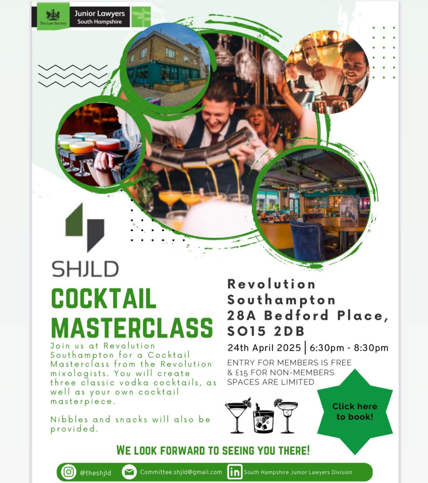 🍸 SHJLD Cocktail Masterclass – Join Us for an Evening of Mixology & Networking! 🍸
Looking for a fun and interactive way to network with fellow junior lawyers? The South Hampshire Junior Lawyers Division (SHJLD) invites you to our Cocktail Masterclass at Revolution Southampton!
📅 Date: 24th April 2025
⏰ Time: 6:30 PM – 8:30 PM
📍 Location: Revolution Southampton, 28A Bedford Place, SO15 2DB
Guided by expert mixologists, you’ll craft three classic vodka cocktails and even create your own signature masterpiece! Plus, enjoy delicious nibbles and snacks while mingling with peers.
🎟 Entry:
✅ Free for SHJLD Members
💷 £15 for Non-Members
🔗 Spaces are limited—secure your spot now! → Book here