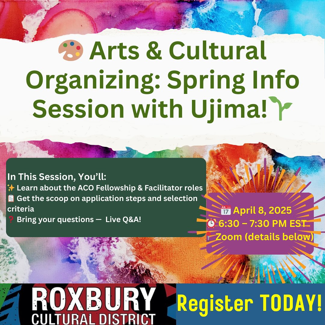 Curious about how you can grow your impact through arts & culture? Sign up for Ujima’s Arts & Cultural Organizing (ACO) Spring Opportunities Info Session!
📅 April 8, 2025
⏰ 6:30 – 7:30 PM EST
📍 Hosted by Boston Ujima Project (Virtual)
In this session, you’ll:
✨ Learn about the ACO Fellowship & Facilitator roles
📋 Get the scoop on application steps and selection criteria
❓ Bring your questions — they’ve got answers during the live Q&A!
Don’t miss your chance to be part of a creative, powerful movement. Let’s build together. 💪🏾🎭
🔗REGISTER TODAY: https://tinyurl.com/ujimaspring2025infosession
#BostonUjimaProject #ArtsAndCulture #CommunityOrganizing #FellowshipOpportunity #Spring2025 #UjimaACO #CreativeJustice #UjimaMeansCollectiveWork