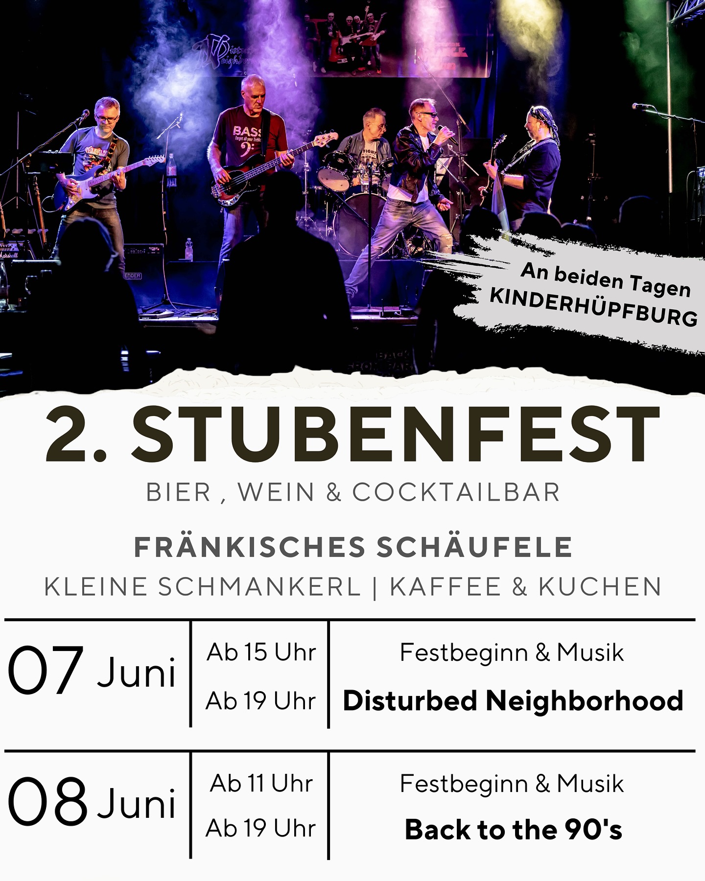 🎤🍹 Save the Date! Nach dem überwältigenden Erfolg des letzten Jahres freuen wir uns, euch auch in diesem Jahr zu unserem 2. Stubenfest einzuladen!
Freut euch auf ein aufregendes Live-Konzert von DISTURBED NEIGHBORHOOD und einem Partyabend unter dem Motto „Back to the 90’s“ mit einer Cocktailbar und jeder Menge leckerer Drinks. 🍹🎶
Außerdem gibt es an beiden Tagen neben Kaffee und Kuchen auch ofenfrisches Schäufele und eine Kinder-Hüpfburg, die für jede Menge Spaß bei unseren kleinen Gästen sorgen wird!
Das ganze Stuben-Team freut sich auf Euren Besuch!
#eventdesjahres #summervibes #stubenliebe #fränkischesschäufele #bestenheiderstuben #wertheim #tourismuswertheim