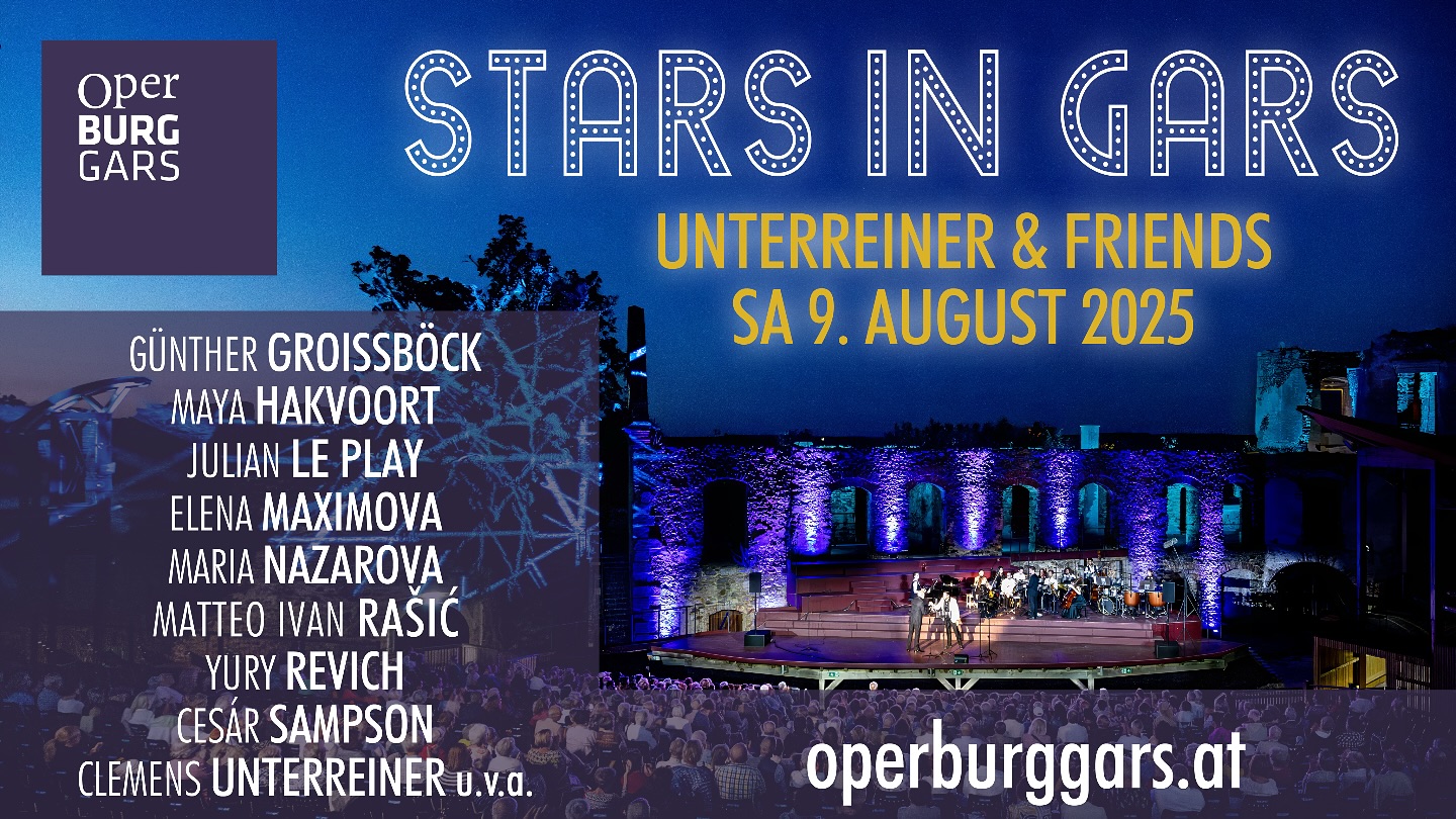 Unterreiner & Friends - STARS in GARS 🤩 Das Konzert Highlight des Sommers 2025 🎶 mit Stars, Publikumslieblingen und Hits aller Genres 🙌 Samstag 9. August 🗓️ Jetzt Karten sichern ✅ https://operburggars.at/event/stars-in-gars/ 🏰 Alltag RAUS - Gars REIN 😊 und wir sammeln bei diesem Konzert auch für Menschen in Not ‼️ @hilfstoene @Clemens Unterreiner @operburggars_official @maria_nazarova_operasinger @matteo_ivan__ @yuryrevich @cesarsampson @julianleplay @maya.hakvoort @guntherfriedrichgroissbock @michal_juraszek_conductor @orfdrei @orf #ClemensUnterreiner #ViennaBaritone #unterreineropera #unterreiner #kammersänger #starsingars #chor #sommerkonzert #unterreinerandfriends #operburggars #oper #opera #latraviata #letsopera #concert #konzert #intendant #charitygentleman #hilfstoene #benefiz #operasingers #operalover #musik #news #kultur #OperaNews 📸©️ Alexander Ch. Wulz @alexander.ch.wulz für die Oper BURG GARS