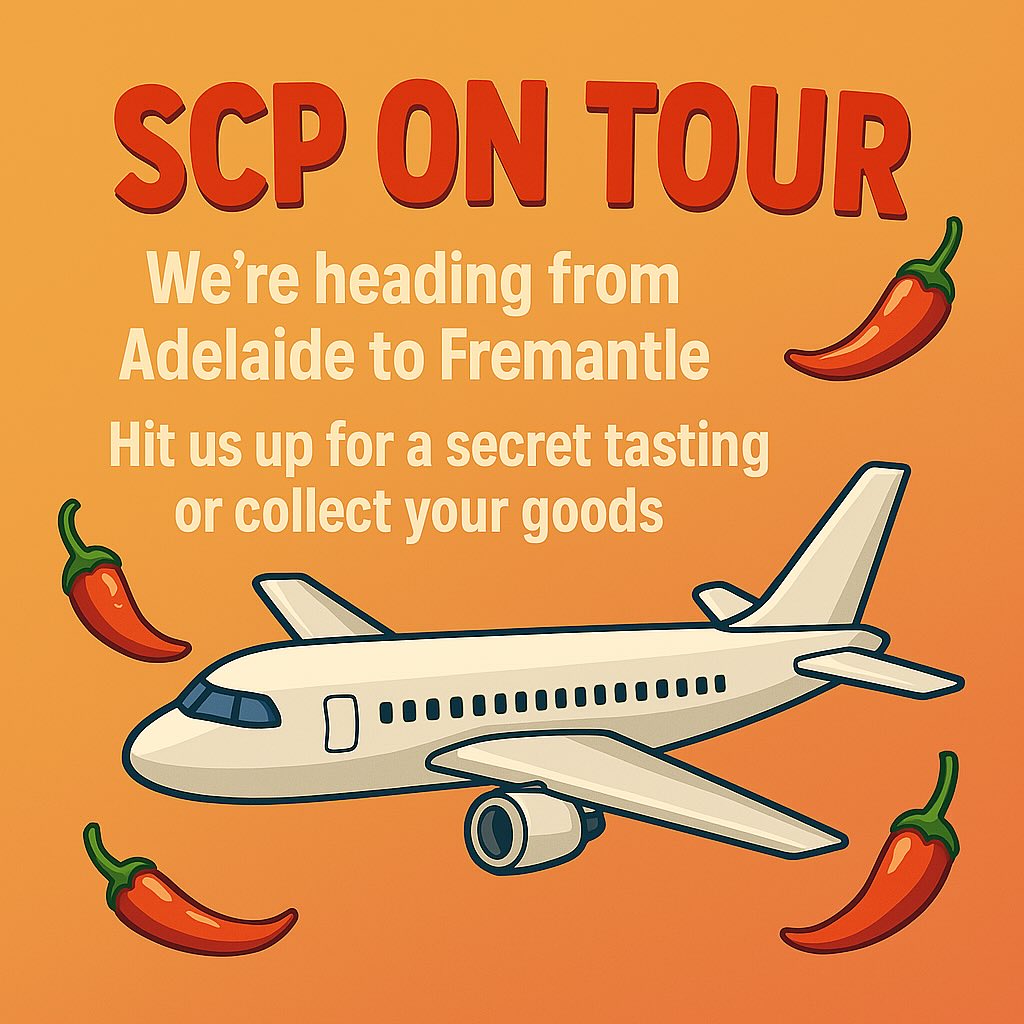 SCP ON TOUR!
Weāre on the road from Adelaide to Fremantle, and the chilli train is fully loaded.
Orders close 8PM tonight if you want in on this drop.
For the next 4 days, hit us up for a secret tasting or to collect your goods along the way.
Donāt miss the sauce van when it rolls throughāthis oneās limited.
š¦ DM to order
š„ 7 sauces for $50 for hand delivered / $65 shipped
#SecretChilliParty #SCPOnTour #FromADLtoFreo #SauceDrop #GetInQuick #SecretTasting
