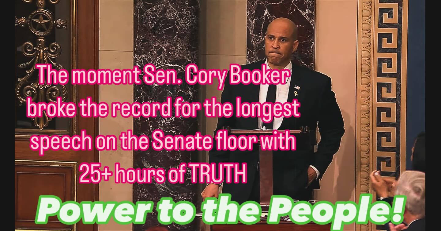 Thank you, Senator Booker for your brilliance, courage, and audacity to speak the TRUTH for 25+ hours! “This is a moral moment” — this Moment on the Clock of the World will remember us always for how we act or fail to act now. Do not normalize the rise of fascism. It’s time to ACT UP!