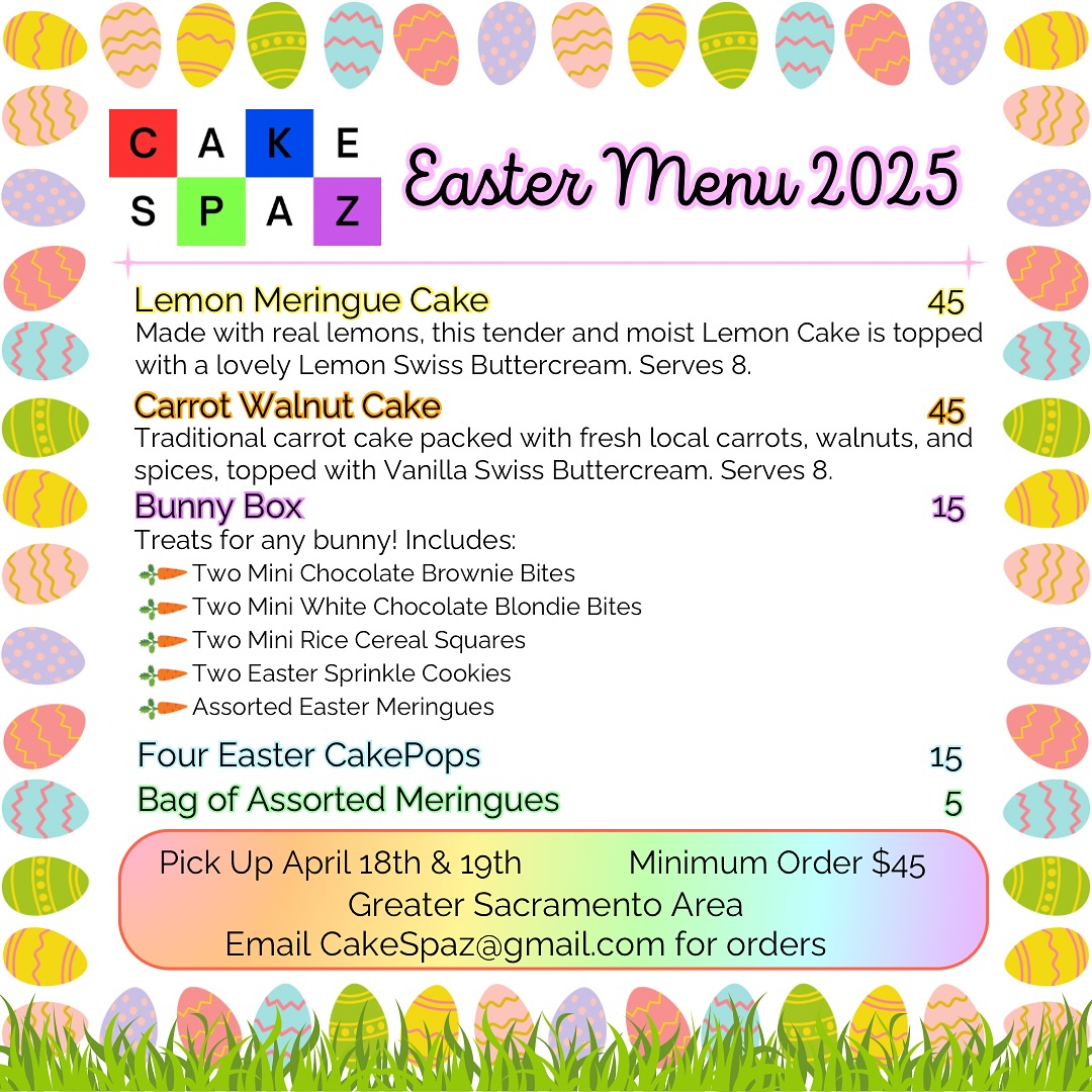 Hoppy Spring everyone! ๐ธ๐ผ๐ฐ๐ฃ CakeSpazโs long awaited Easter 2025 Menu is here!
๐
Enjoy a scrumptious Lemon Cake with tangy sweet Lemon Buttercream ๐ or a delectable Carrot Cake with Vanilla Buttercream and Walnuts ๐ฅ Each cake generously serves 8 for only $45!
๐
How about something for the kids or kids at heart? My Bunny Boxes are packed with treats including With Chocolate Brownies, White Chocolate Blondies, Sprinkle Cookies, Cereal Treats, and Meringues. These boxes are perfect for every-bunny! Only $15 per box!
๐ช
Pick up in the Sacramento Area on April 18th and 19th. Minimum order $45. DM for inquiries or send me an email!