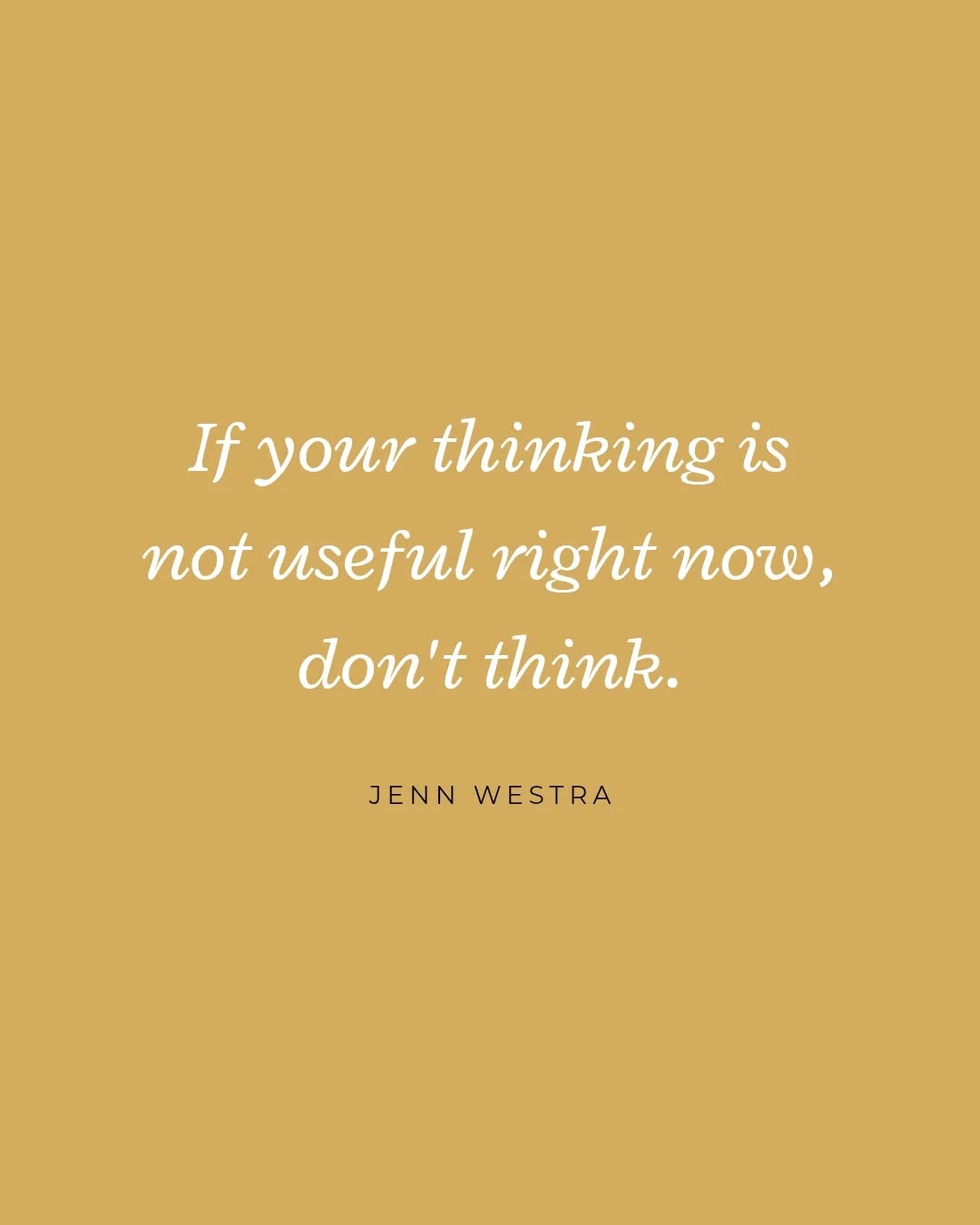 I know—this one sounds radical. But hear me out.
We’re taught to think our way through everything. To overanalyze, to predict, to plan, to manage every outcome.
But there’s something powerful about not thinking—especially when our mind is full of noise, insecurity, or stress.
When my head is buzzing with unhelpful thoughts, I’ve learned it’s not the time to problem-solve. That kind of thinking doesn’t come from clarity. It comes from fear.
And fear isn’t a great guide.
So instead, I pause. I step back. I get quiet. I do something simple— like breathe deep, relax my shoulders and watch the trees.
And without fail, the moment I stop trying to figure it out, something shifts. My mind settles. Wisdom returns. Insight sneaks in.
Thinking isn’t bad—it’s just not always helpful. Knowing when to pause? That’s wisdom.
#quietmind #wisdomoverworry #threeprinciples #jennwestracoaching