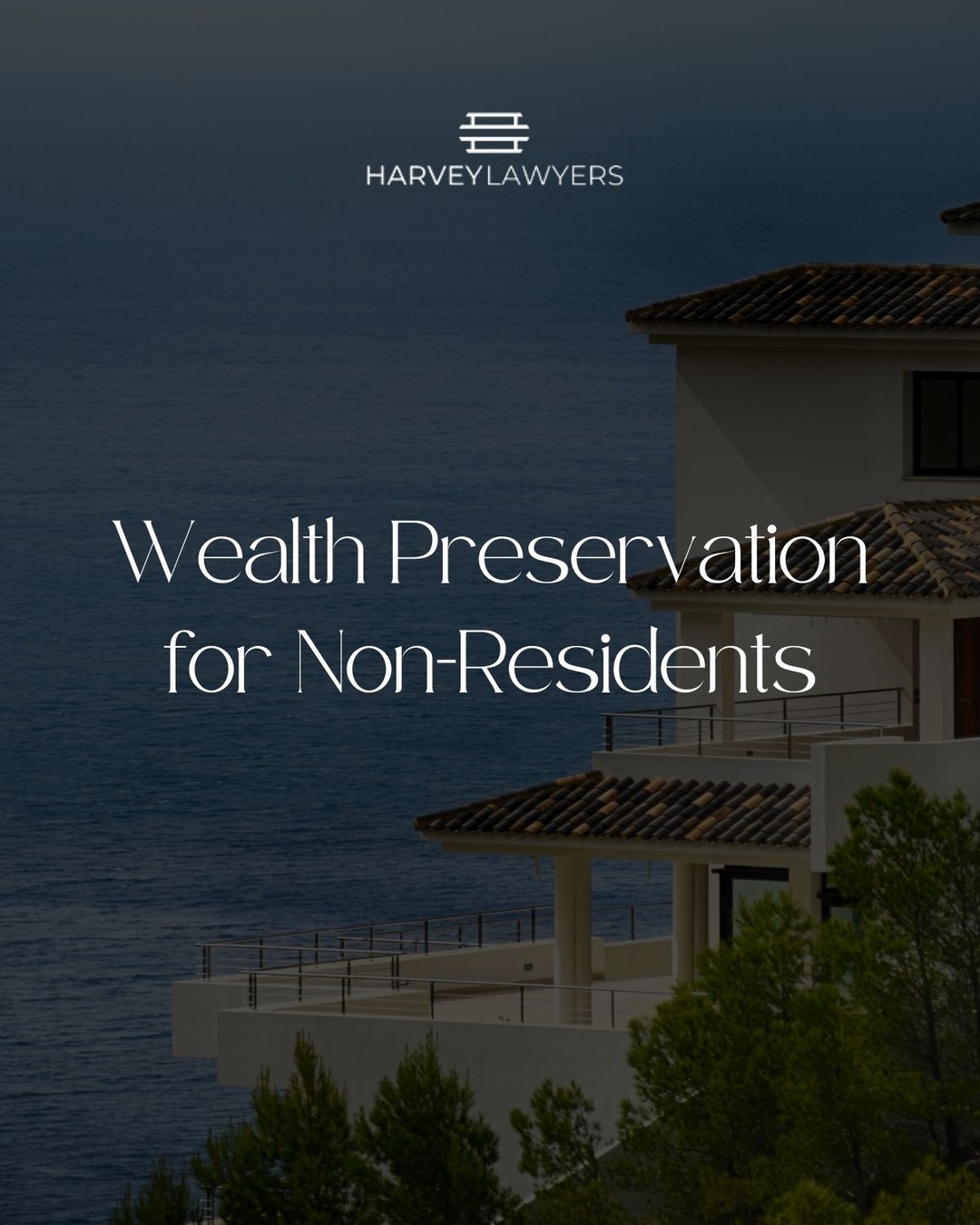 Smart wealth management starts with strategic legal planning. At Harvey Lawyers, we help non-residents safeguard their assets in Spain with tailored tax strategies, estate planning, and legal protections. #HarveyLawyers #WealthManagement #EstatePlanning