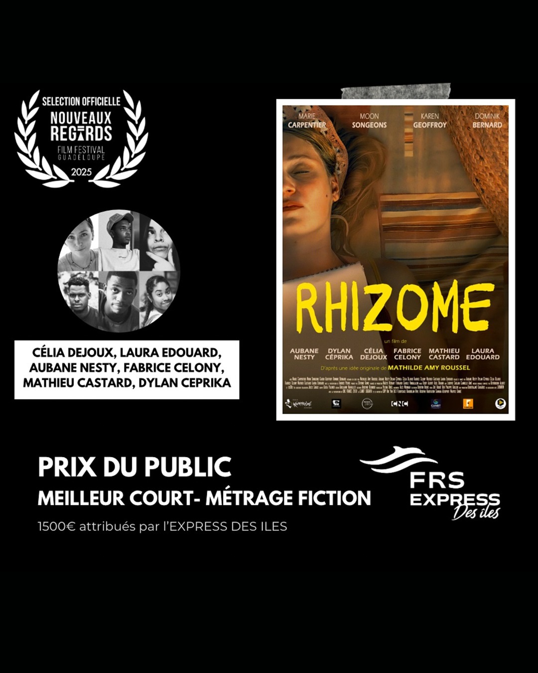 🏆 Prix du public au Nouveaux Regards Film Festival pour RHIZOME, un drame de 19 minutes écrit, réalisé et monté par les élèves de l'École Kourtrajmé Karaïbes.
D'après une idée de Mathilde Amy Roussel. Réalisé et monté par Célia Dejoux, Laura Edouard, Aubane Nesty, Fabrice Celony, Mathieu Castard et Dylan Ceprika. Musique originale de Kevengson Albert & eXOs. 🔥🔥🔥