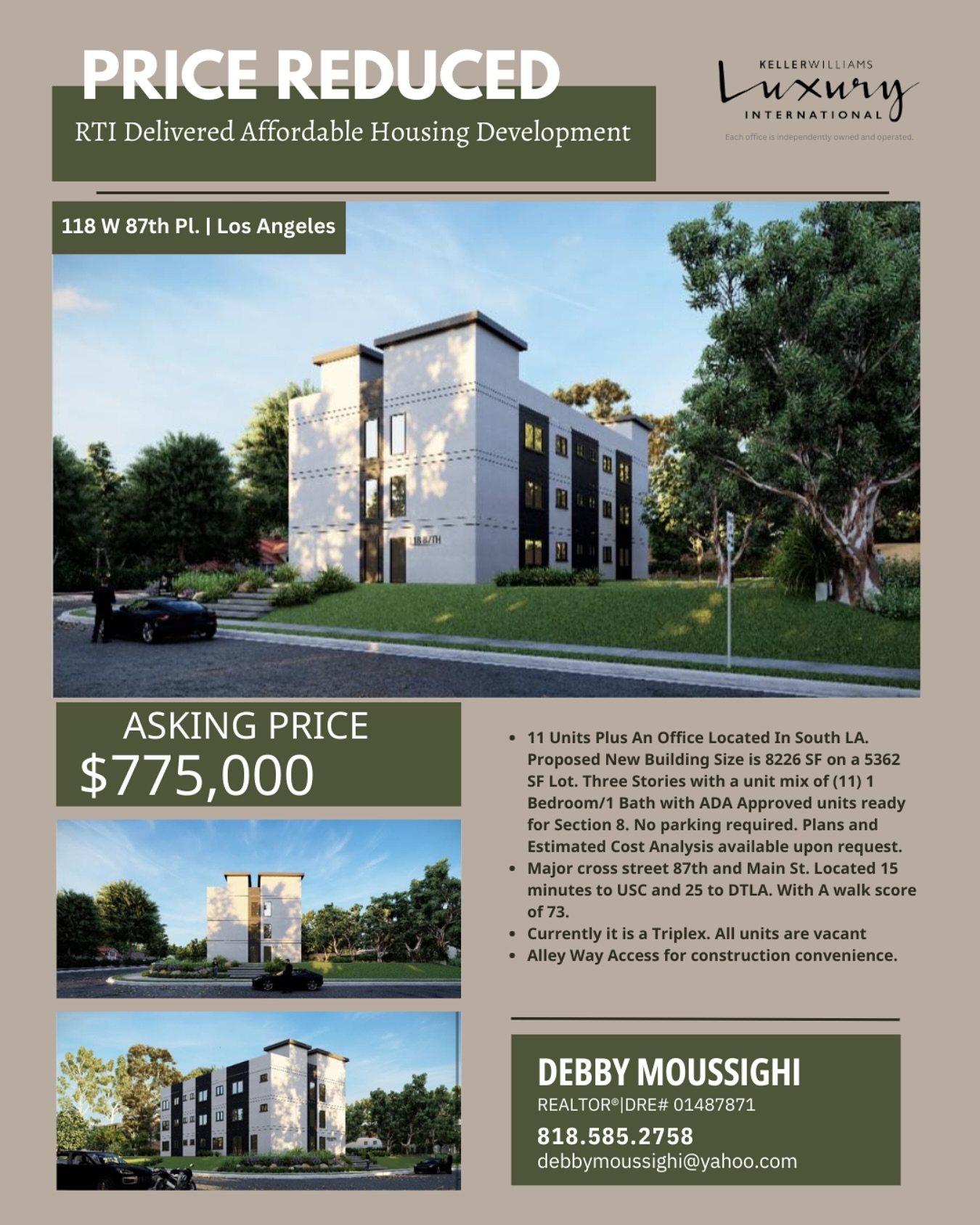 🔥 PRICE REDUCED! 🔥
🏡 RTI Delivered Affordable Housing Development in South LA!
📍 118 W 87th Pl, Los Angeles
💰 Asking Price: $775,000
✅ 11 Units + Office Space
✅ ADA Approved & Section 8 Ready
✅ 15 Mins to USC, 25 Mins to DTLA
✅ Currently a Vacant Triplex
📞 Contact Debby Moussighi for more details!
📧 debbymoussighi@yahoo.com
📲 818.585.2758
#LosAngelesRealEstate #kwcommercialsocal #InvestmentOpportunity #MultifamilyHousing #AffordableHousing #USCRealEstate #RTIApproved