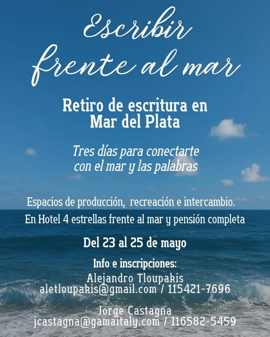 4ta Edición de los Retiros de escritura!
Esta vez, en la querida Mardel.
Si te interesa, pedinos información.
Una experiencia muy disfrutable.