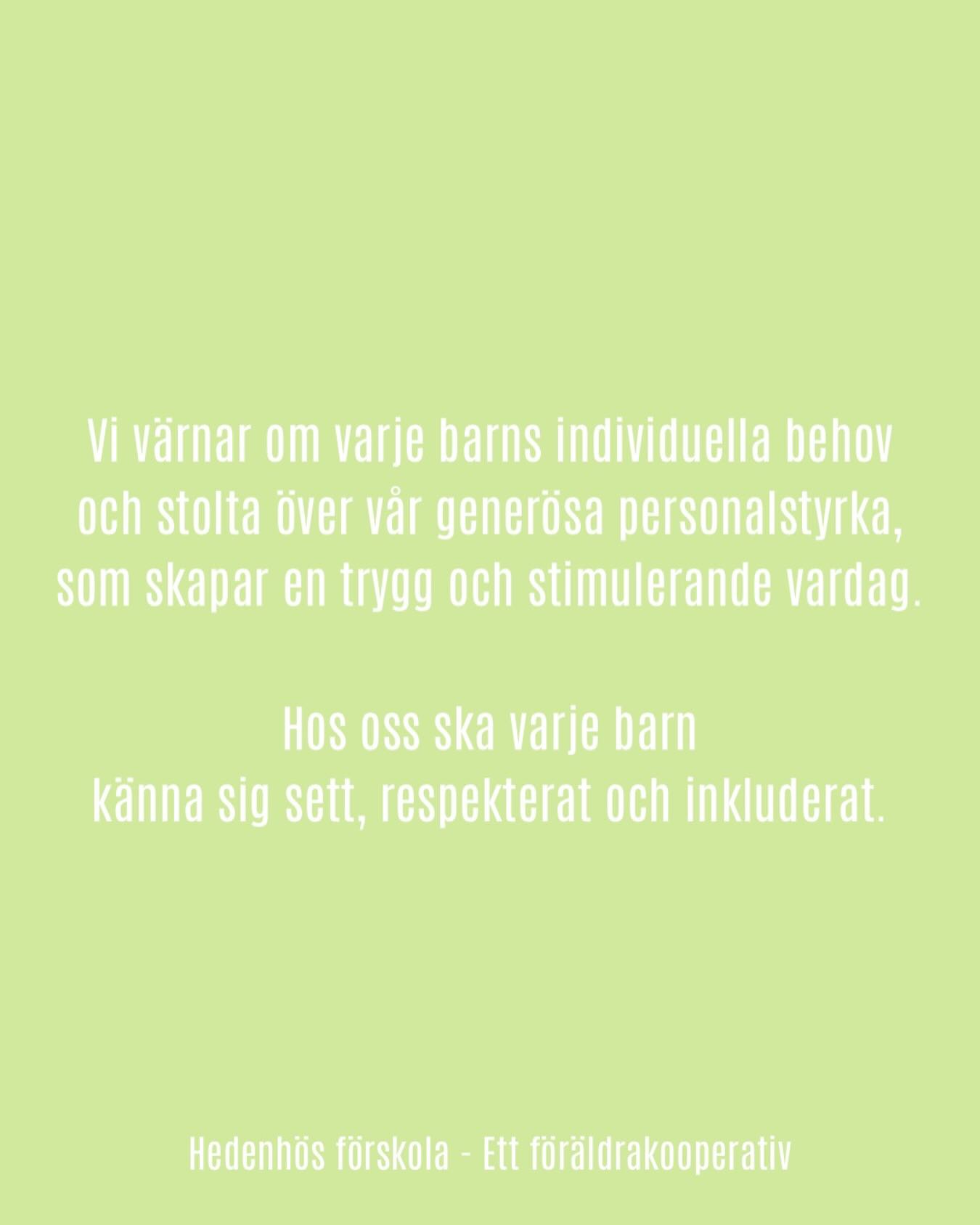 #förskola #förskolaikungsbacka #kullavik #föräldrakooperativethedenhös #värdegrund