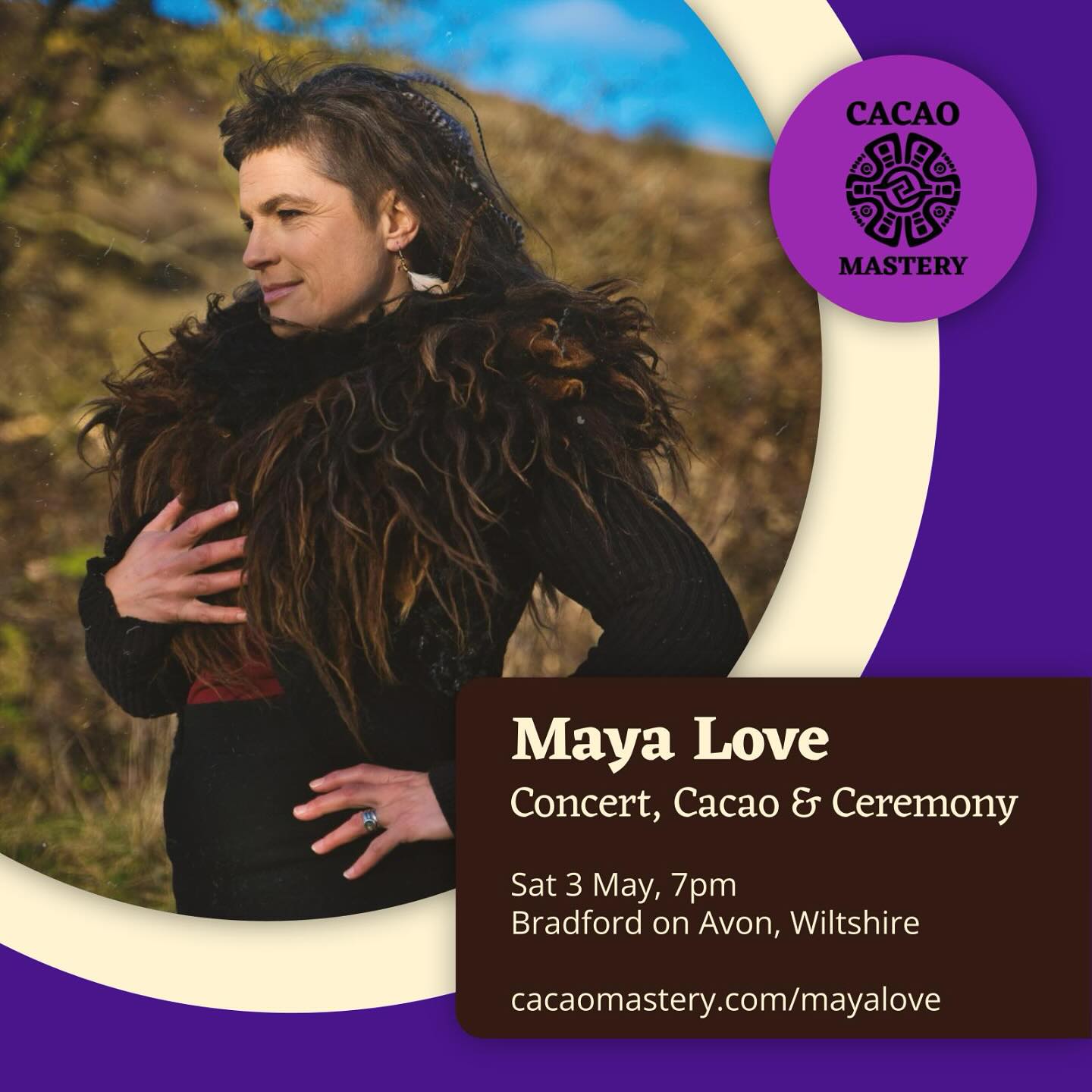 Tickets and info in link in bio. Really looking forward to this! 3 days left of early bird ticket:
A long-awaited collaboration with Maya Love, as we come together in a geodesic dome on the edge of Bradford on Avon
This is more than simply a concert. Together we create sacred space and share the heart medicine that is cacao.
Maya delivers a compelling performance through her natural warmth and her rich and sumptuous voice. Her songs have been described as uplifting, powerful and even life-changing.
Our evening will end with a fire ceremony to send our prayers out to the world.
..
Maya Love is a singer songwriter of sacred, healing, empowering music. Influenced by her folk background of running her band, Dragonsfly for the last 25 years, her solo project reflects her ongoing personal and spiritual journey of self empowerment and freedom of expression, and her love and connection with nature and our true wild selves. She also runs courses in Freeing the Wild Authentic Voice to support others in their journey of freedom, joy and healing. Her website is mayalove.co.uk
..
Dan Knowlson is a cacao ceremonialist, mentor and teacher. His mission is to bring change through connection to heart, nature, spirit and cacao. His website is cacaomastery.com
..
Sat 3rd May 25, 7-10pm
£23
£20 before 13 Apr
The Manu Centre, Bradford on Avon, Wiltshire
#cacaoconcert #cacaoceremony #mayalove #geodesicdome #medicinemusic #musicismedicine #musicmedicine #sacredsongs
