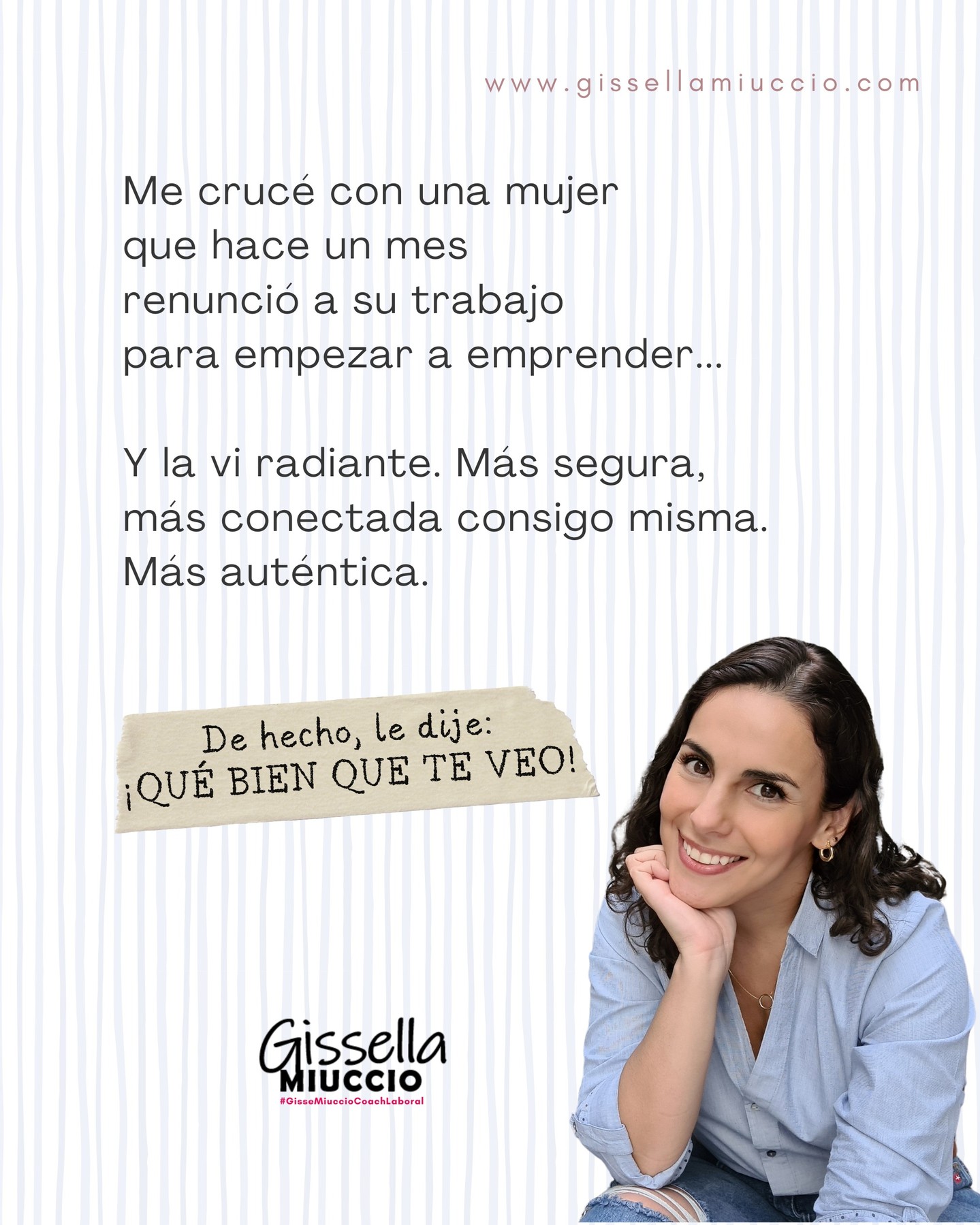No era el nuevo trabajo.
No era emprender.
No importa la etiqueta que le pongas.
Lo que realmente importa es elegirte, y que te sientas en el lugar correcto.
Y si hoy no lo estás, siempre hay oportunidad de cambiarlo.
¿Estás en ese momento de decisiones, reinvención o búsqueda?
Escríbeme o comenta este post. Estoy aquí para acompañarte en esa travesía profesional.
Un abrazo grande, Gisse
www.gissellamiuccio.com
#EmpleabilidadConPropósito #MarcaPersonal #DecisionesConSentido
#BienestarLaboral #CoachingDeCarrera #ReinvenciónProfesional #VidaConSentido #GisseMiuccioCoachLaboral #CrecimientoPersonal
#CambioDeCarrera