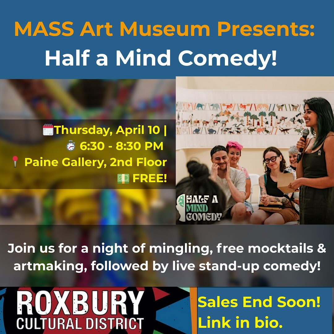 🎤 An Evening of Laughter at MAAM! 🎨
MassArt Art Museum presents a night of interactive stand-up comedy inspired by our current exhibition, Future Fossils.
Comedian Shruti Datari (producer of Half a Mind Comedy) will be hosting, along with a powerhouse lineup of comics:
✨ Isabel Thurston
✨ Mark-Anthony Lewis
✨ Viv Martin
✨ Steph Dalwin
Details:
📍 Paine Gallery, 2nd Floor
🍹 6:30–7:00 PM: Mingling, complimentary mocktails & artmaking
😂 7:00–8:30 PM: Live stand-up comedy
🎟️ Free with advance registration!
Walk-up guests are welcome as space allows — but events often sell out, so don’t wait!
🔞 Recommended for adults, 18+.
Please note: No video/audio recording during the performance.
Event photos may be taken — opt out at check-in if needed.
For accessibility requests, email maam@massart.edu at least 2 weeks prior.
Come for the art, stay for the laughs — we can’t wait to see you there!
#RoxburyCulturalDistrict #Roxbury #RoxburyCulture #RoxburyArt #SupportRoxburyArtists #RoxburyEvents #RoxburyHistory #RoxburyCommunity #RoxburyInnovation #CulturalDistrict #RoxburyPride #RoxburyImpact #CelebrateRoxbury #laughter #Comedy #Art #MuseumBoston #MAAM #MA #Massachusetts #Laugh #CommunityEngagement