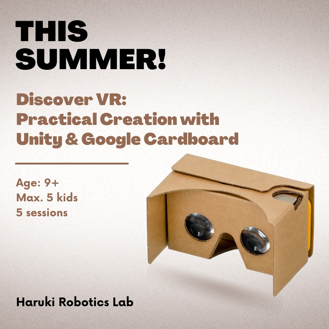 🚀 Discover Virtual Reality! 🌟 In just 5 lessons, discover VR using Google Cardboard and Unity. No experience? No worries! Hands-on coding activities and immersive VR fun—perfect for students aged 9+. We'll guide you step-by-step, making your VR journey easy, exciting, and accessible. Ready to explore? Let's go! 🎮💻 #VR #GoogleCardboard #Unity #STEM #CodingForKids #VirtualReality #harukiroboticslab