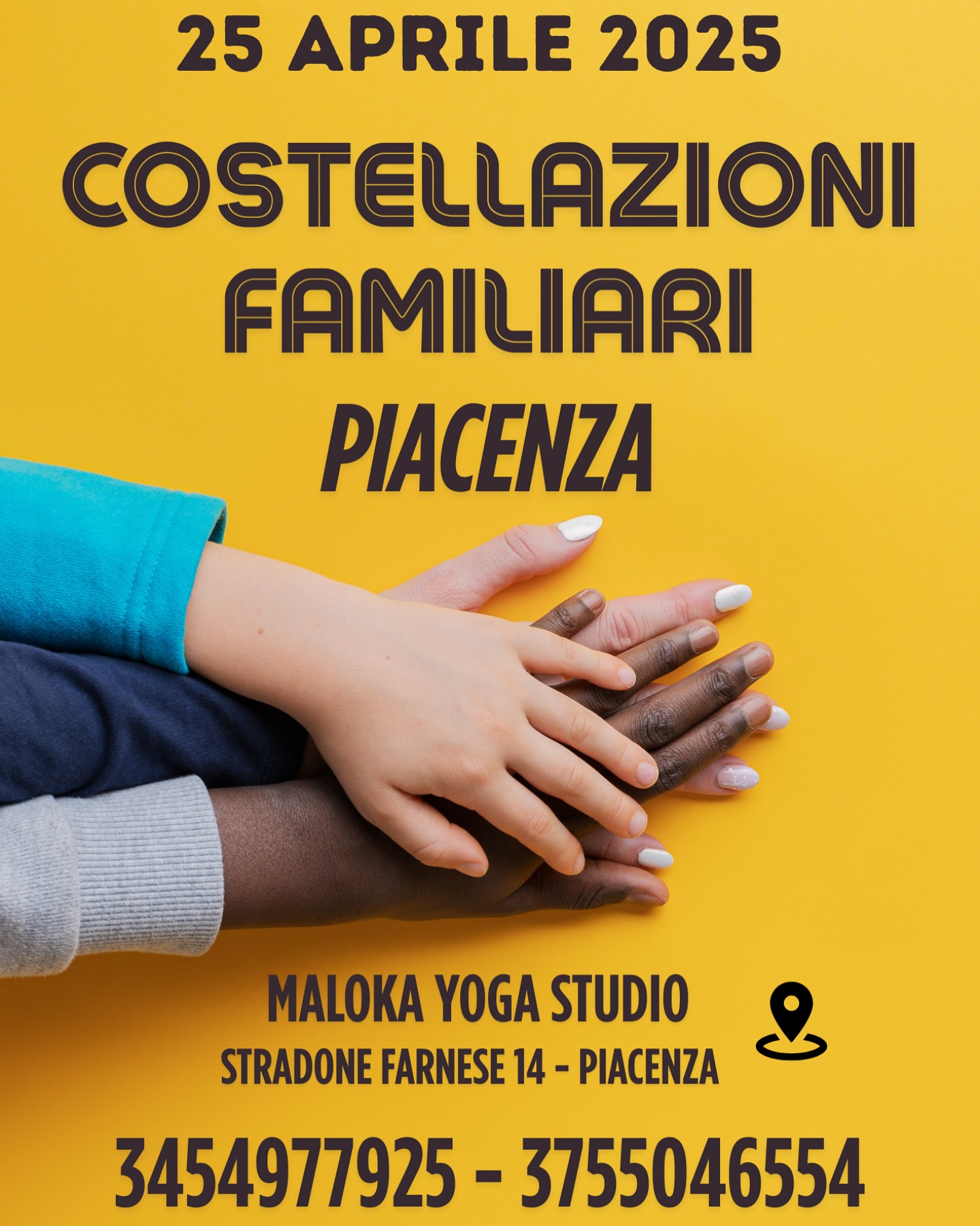 Costellazioni Familiari a Piacenza
Ci sono momenti in cui senti che qualcosa ti blocca, che certi schemi si ripetono… magari nei rapporti, nelle emozioni, nelle scelte. Le Costellazioni Familiari ti aiutano a vedere con chiarezza cosa accade dentro di te, a liberarti da pesi che non ti appartengono e a ritrovare forza, radici e direzione.
È un lavoro profondo ma semplice, che porta comprensione, consapevolezza e nuovi inizi.
In questa giornata speciale, sarai accompagnato da istruttori della Scuola Gurdjieff Quarta Via, un percorso di trasformazione interiore che integra corpo, emozione e presenza.
Posti limitati – Prenotazione obbligatoria.
Contattaci per info e iscrizioni.
Maloka Yoga Studio
Stradone Farnese 14, Piacenza
3454977925