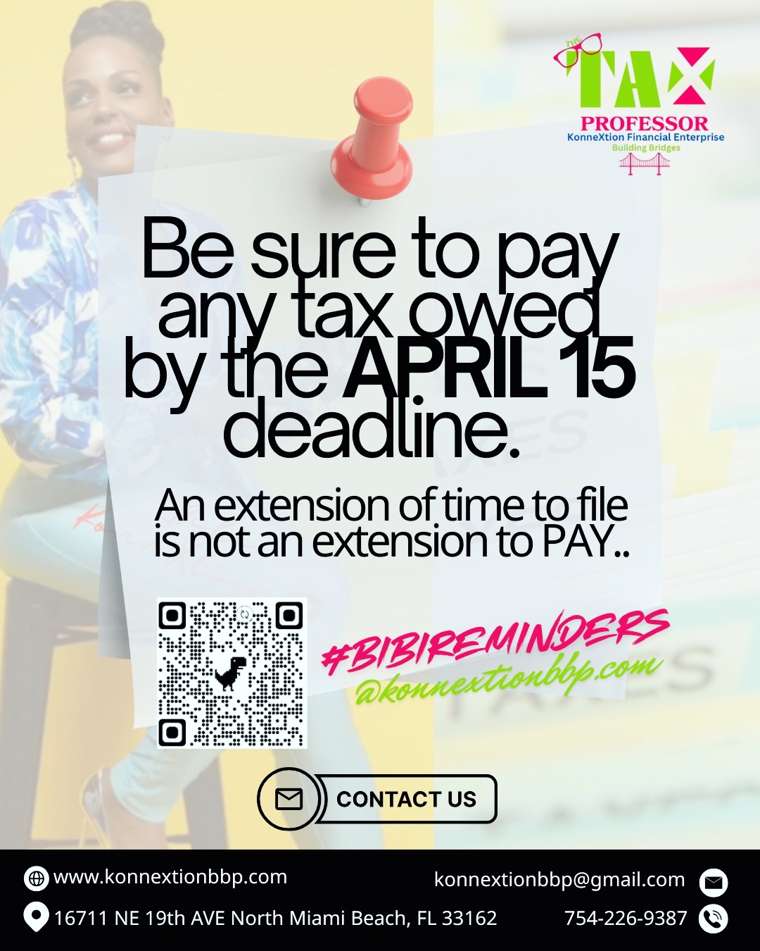 Tax deadline is almost here! ⏳ Don't wait—file with us now for stress-free, maximum refunds! 💼💰Let us handle the numbers while you focus on what matters. 💼💰 #TaxPrepMadeEasy #MaximizeYourRefund #StressFreeTaxes
#konnextionbbp #KonneXtion #TheTaxProfressor #FastCash #TaxSeason #ᴡᴏᴍᴇɴɪɴʙᴜsɪɴᴇss